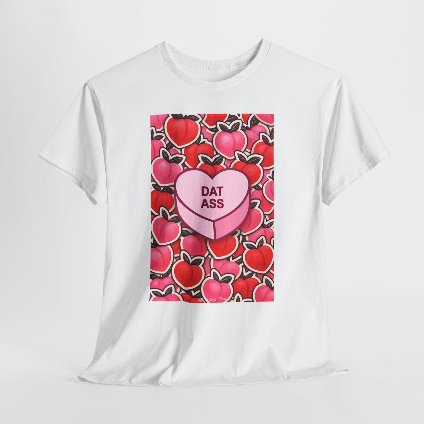 Los Angelez Made x 'DAT ASS' Candy Unisex Heavy Cotton T-Shirt