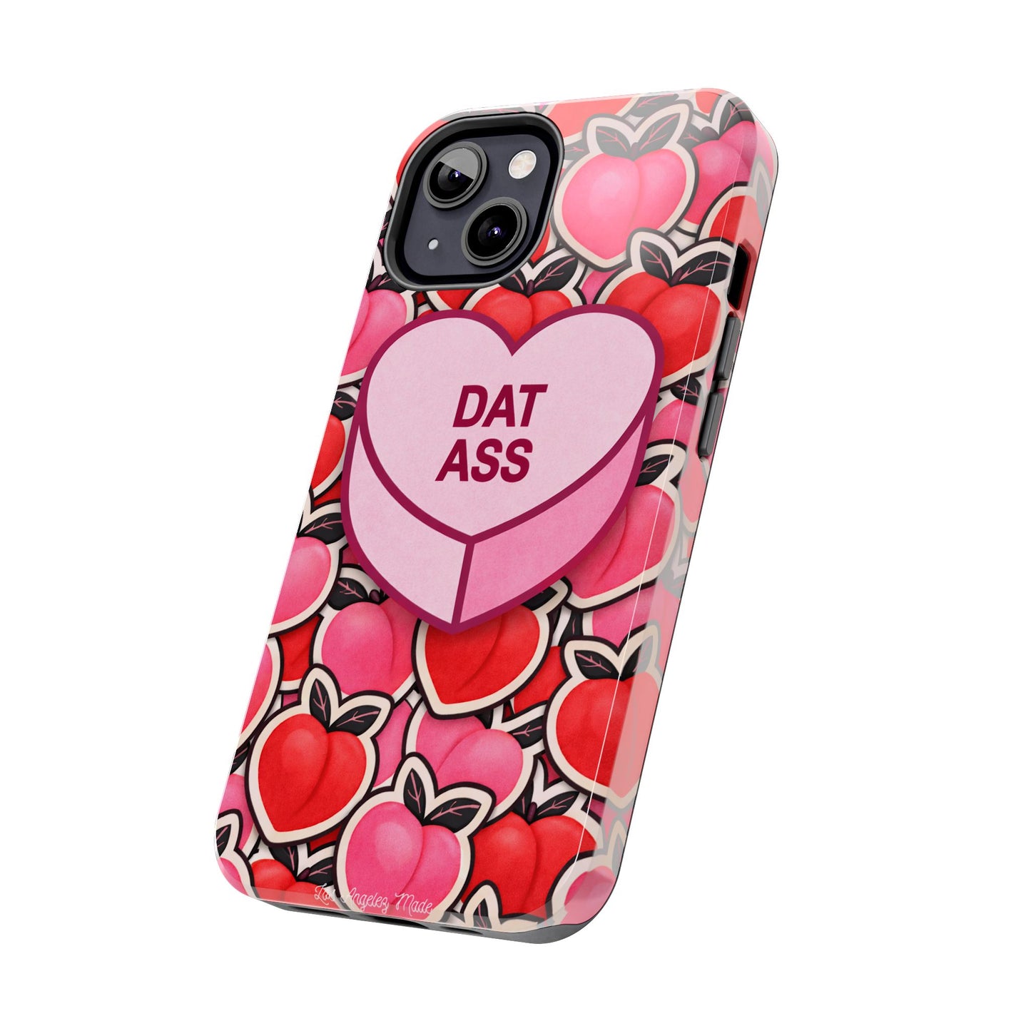 Los Angelez Made x 'DAT ASS' Candy Tough Phone Case