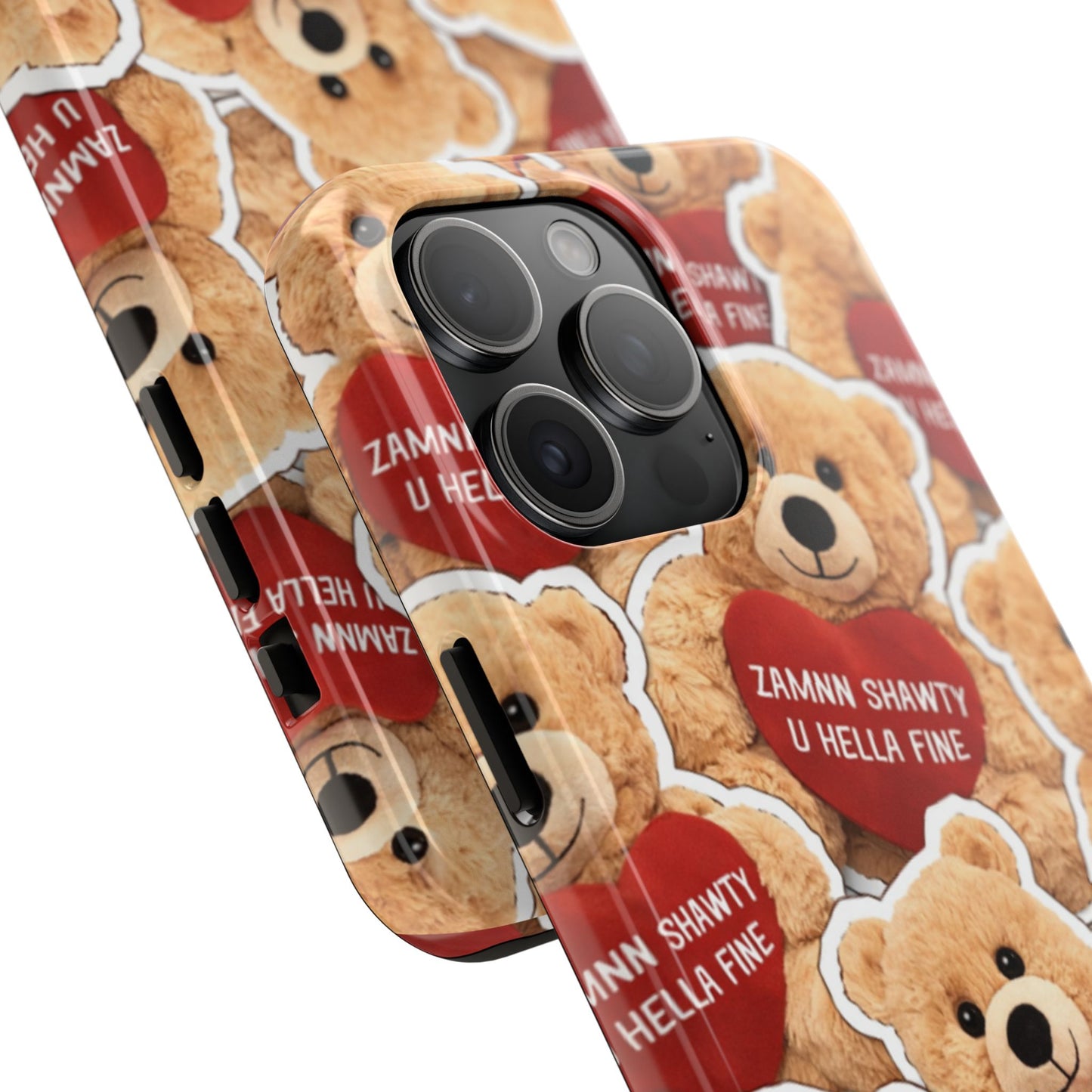 Los Angelez Made x Teddy "Zamnn Shawty U Hella Fine" Tough Phone Case