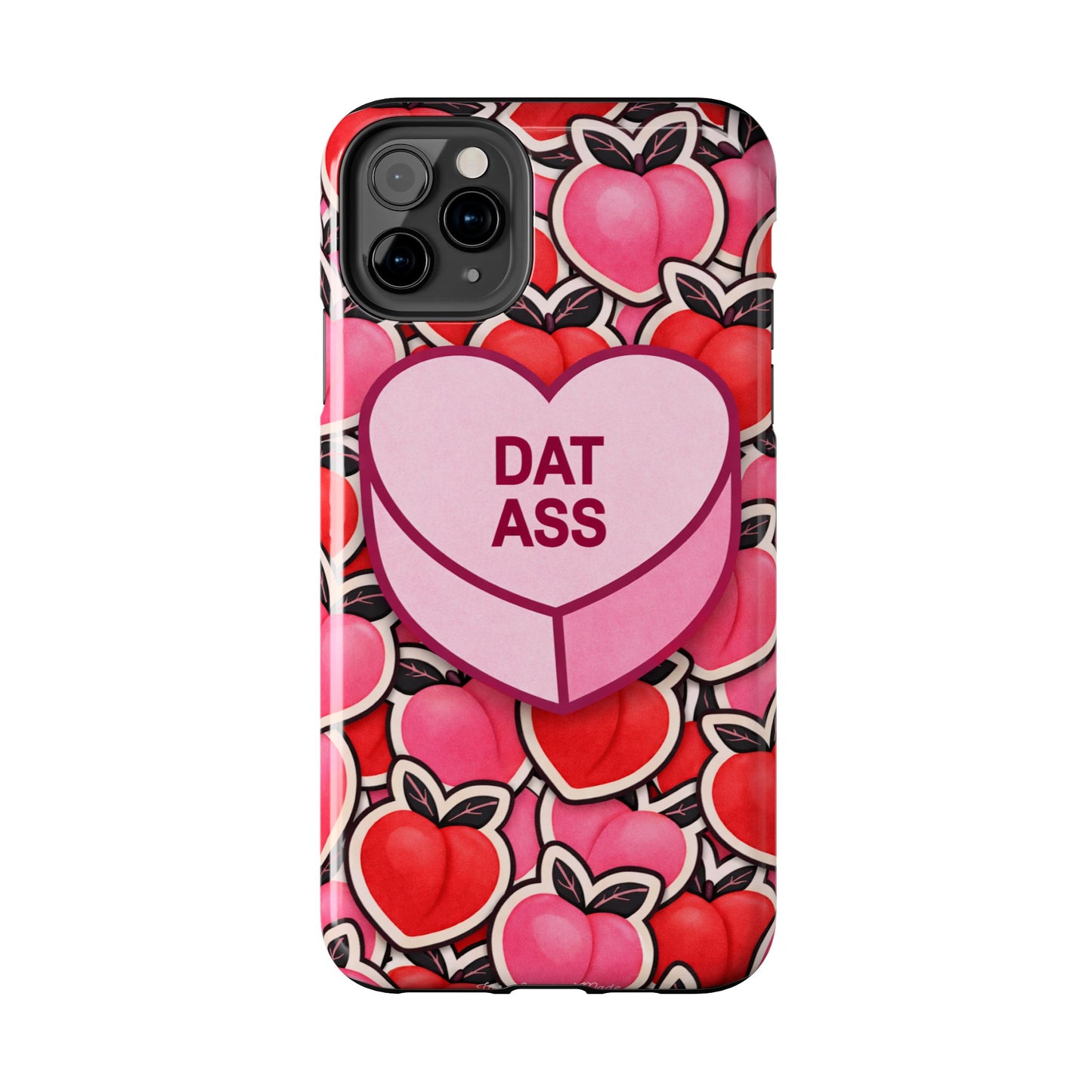 Los Angelez Made x 'DAT ASS' Candy Tough Phone Case