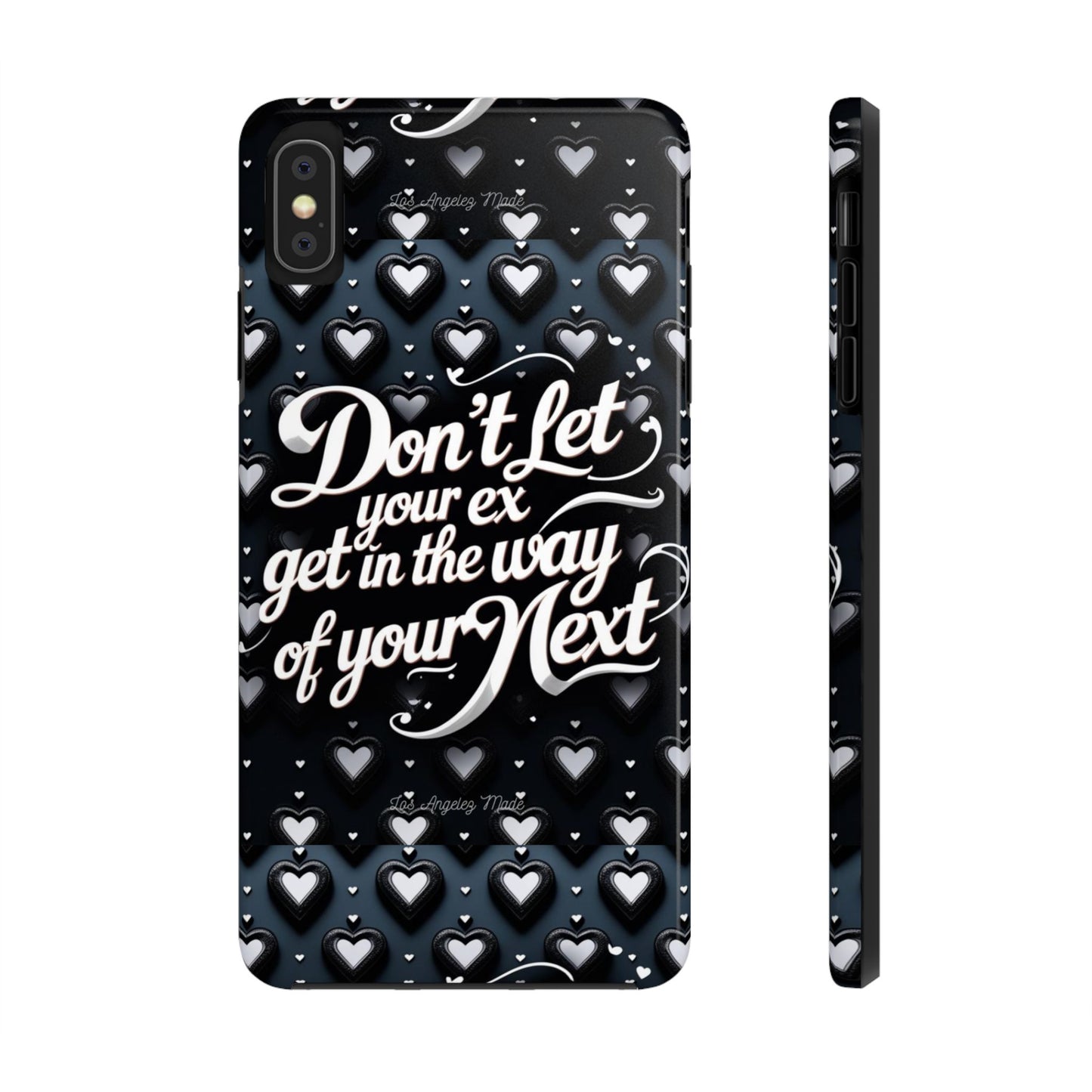 Los Angelez Made x Don't Let Your Ex Tough Phone Case
