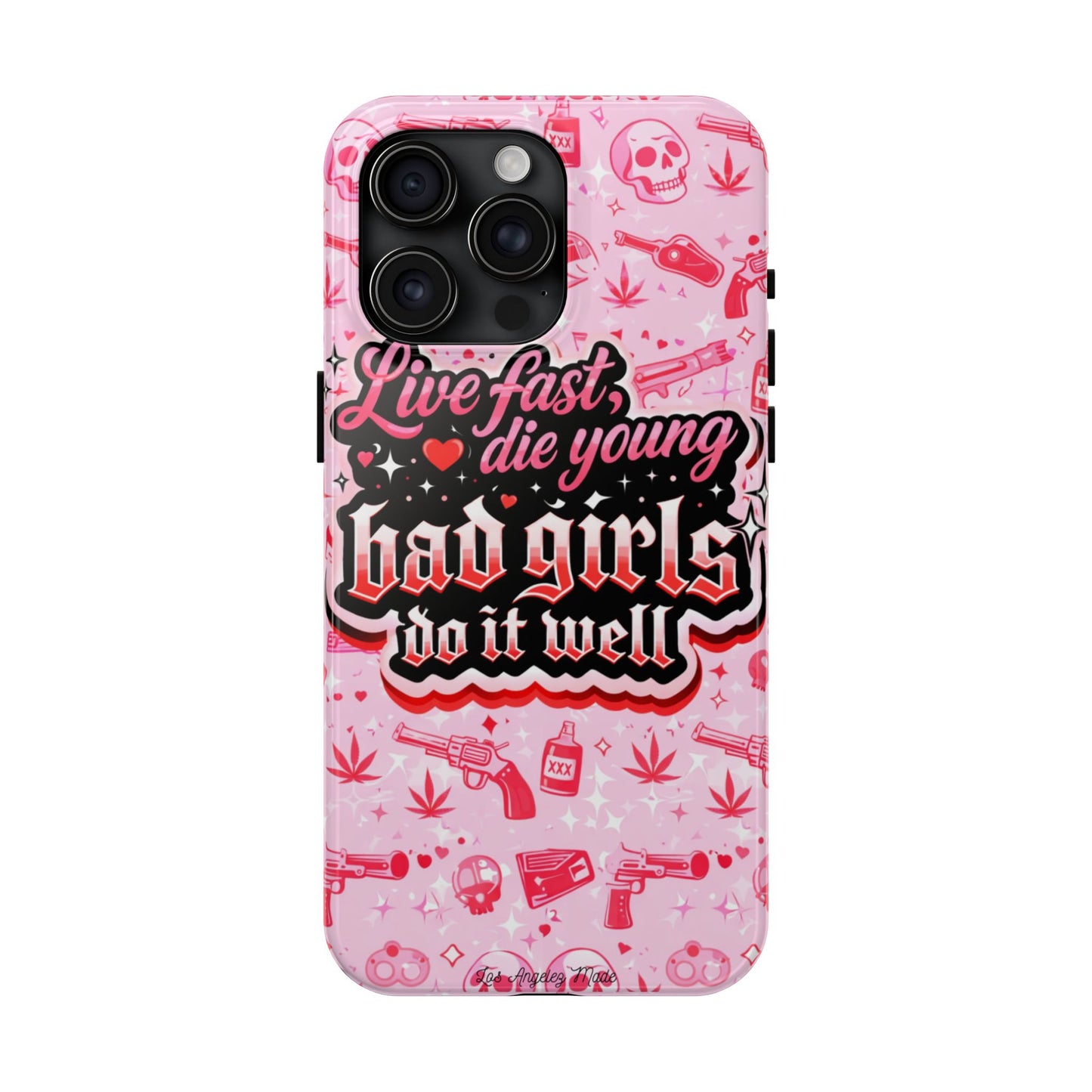Los Angelez Made x "Live Fast, Die Young'' Tough Phone Case
