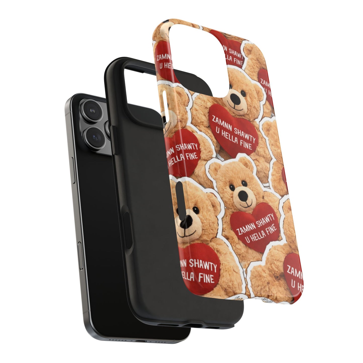 Los Angelez Made x Teddy "Zamnn Shawty U Hella Fine" Tough Phone Case