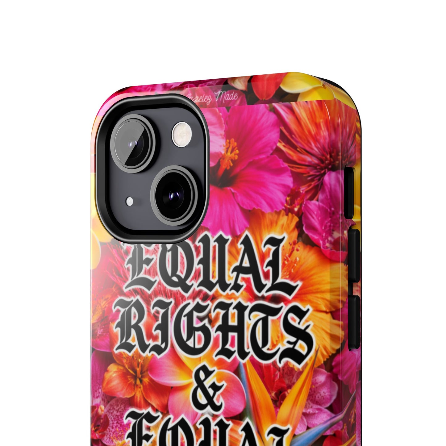 Los Angelez Made x Equal Rights & Equal Lefts Tough Phone Case