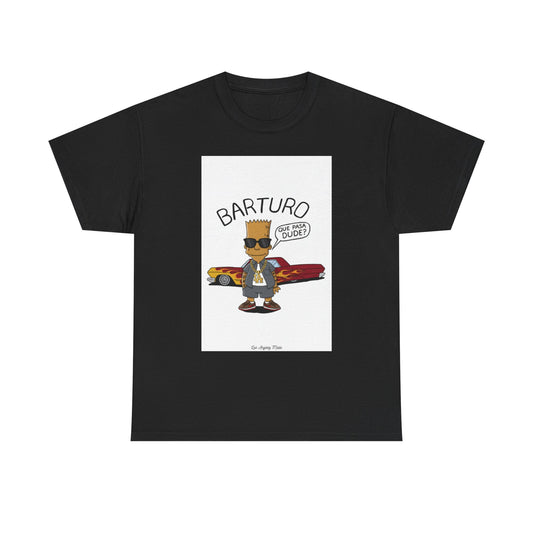 Los Angelez Made x Barturo "Que Pasa Dude?" Unisex Heavy Cotton T-Shirt