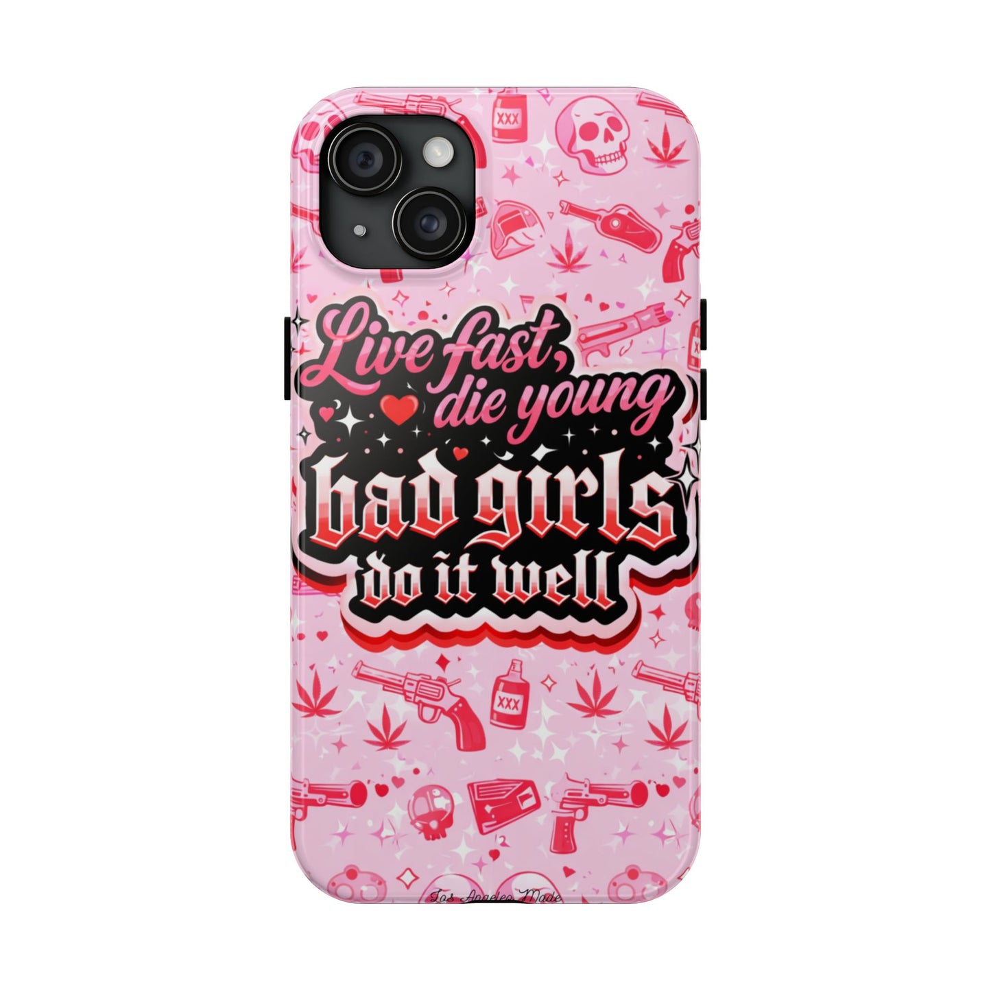 Los Angelez Made x "Live Fast, Die Young'' Tough Phone Case