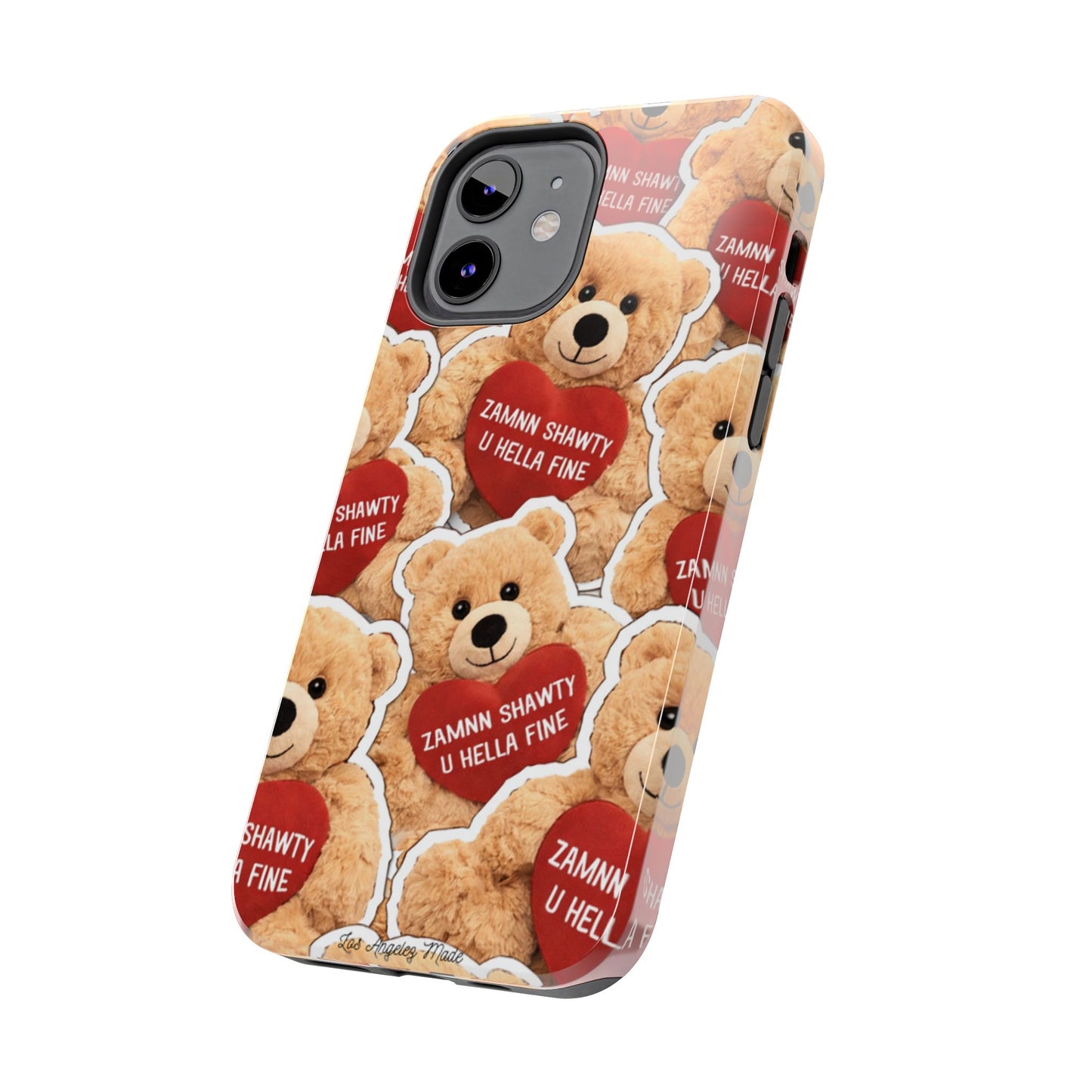 Los Angelez Made x Teddy "Zamnn Shawty U Hella Fine" Tough Phone Case