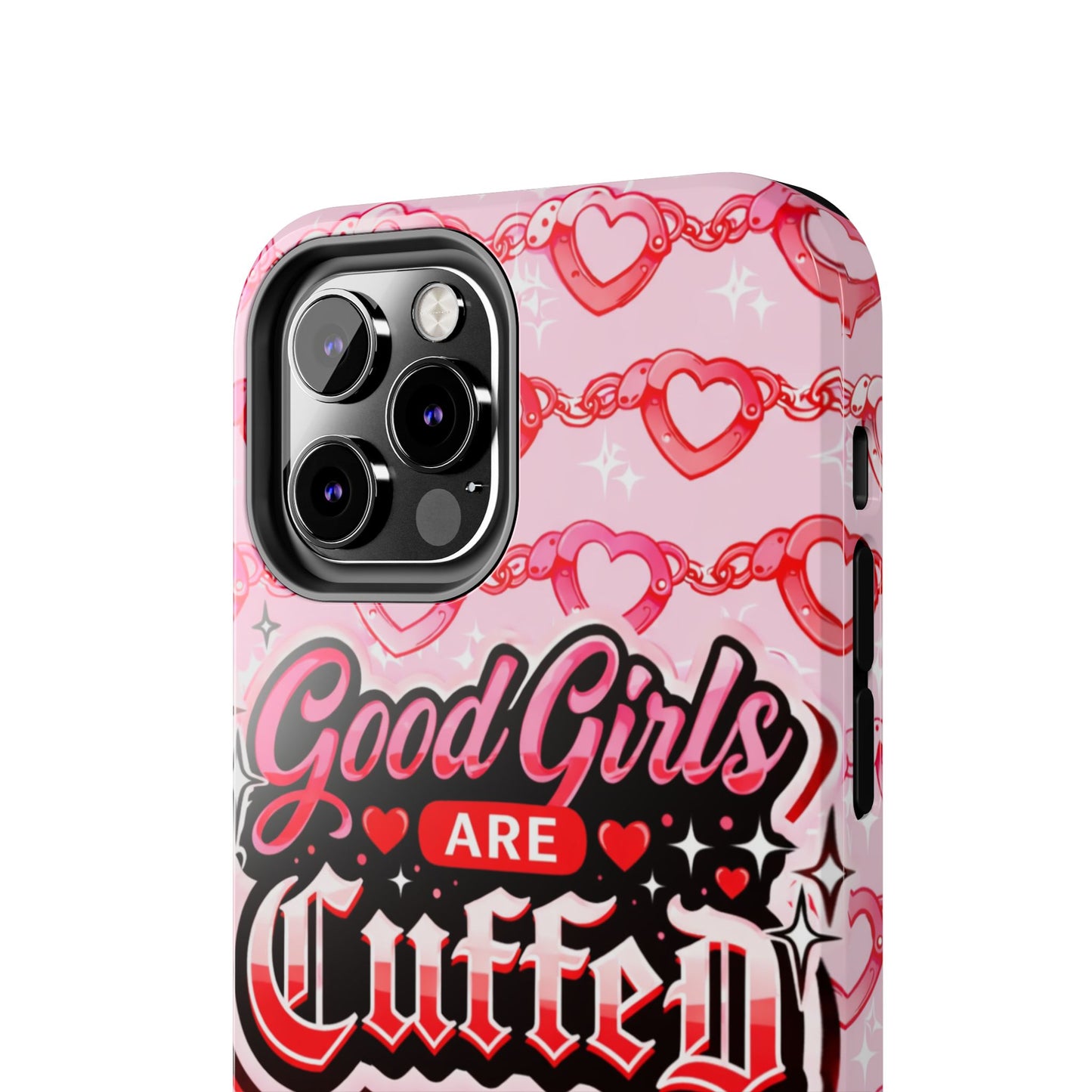 Los Angelez Made x "Good Girls Are Cuffed" Tough Phone Case