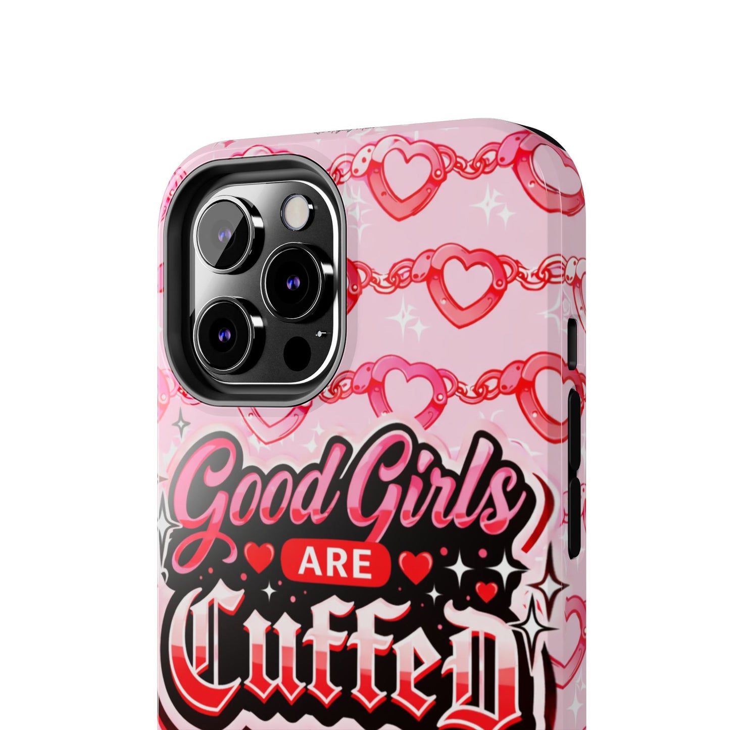 Los Angelez Made x "Good Girls Are Cuffed" Tough Phone Case