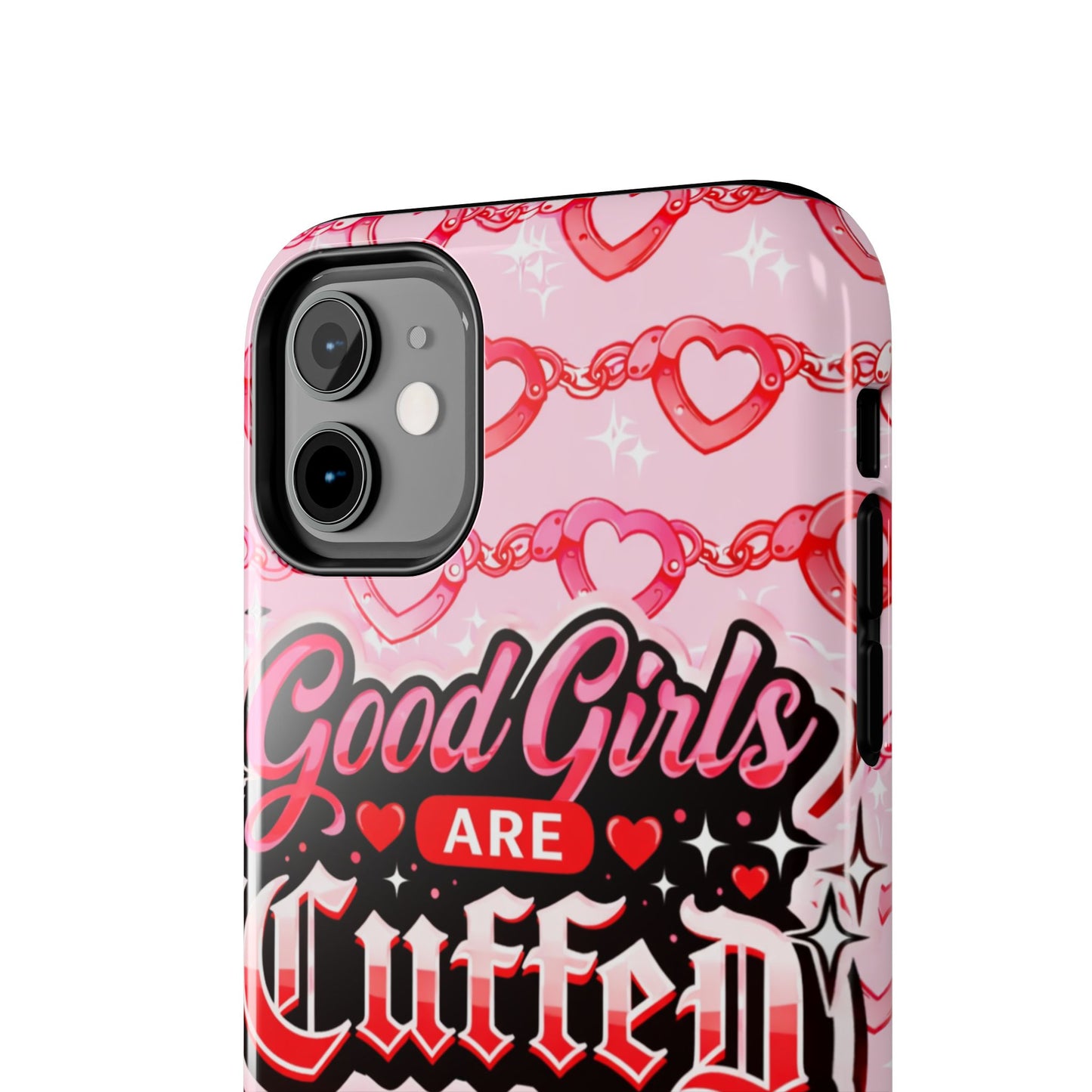 Los Angelez Made x "Good Girls Are Cuffed" Tough Phone Case