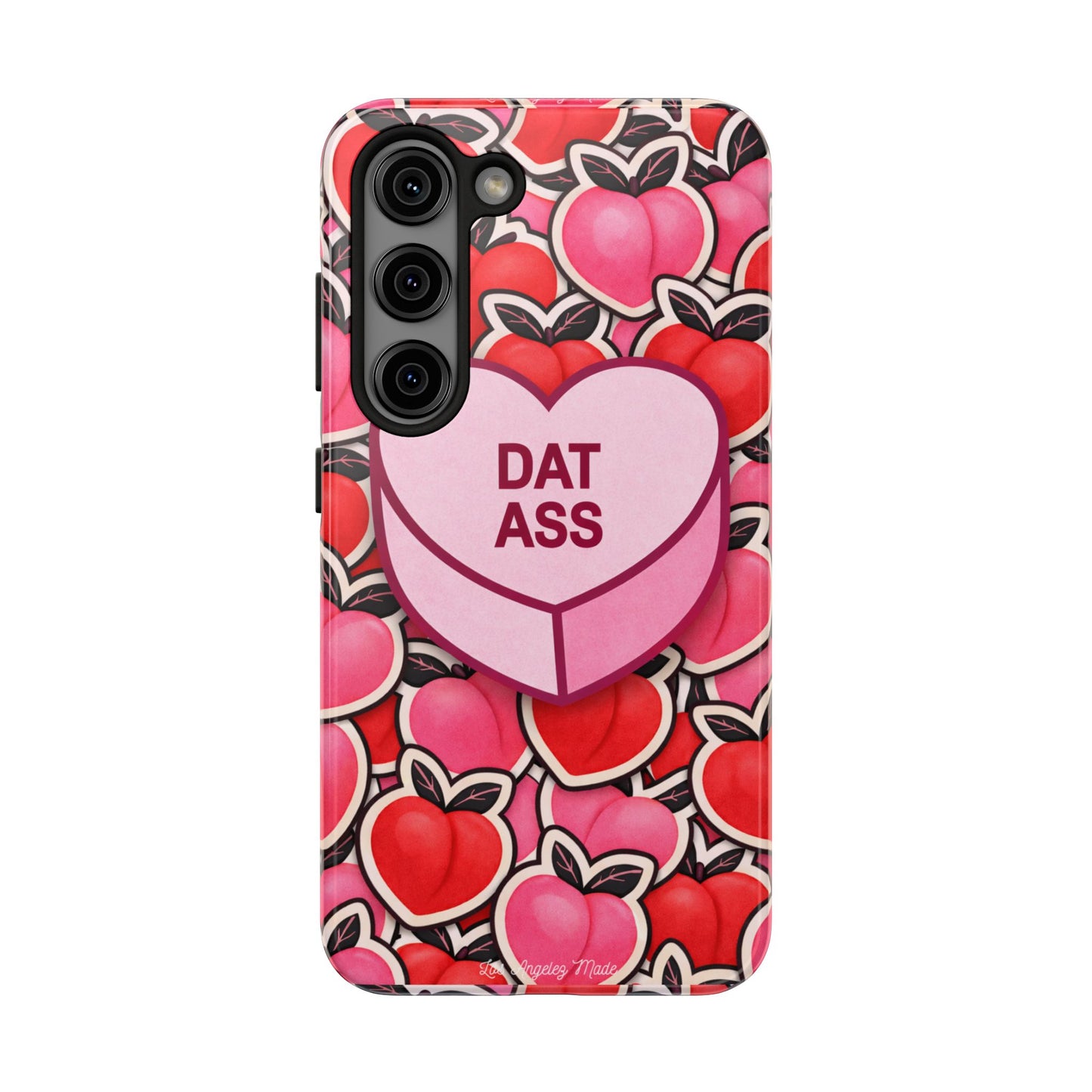 Los Angelez Made x 'DAT ASS' Candy Tough Phone Case