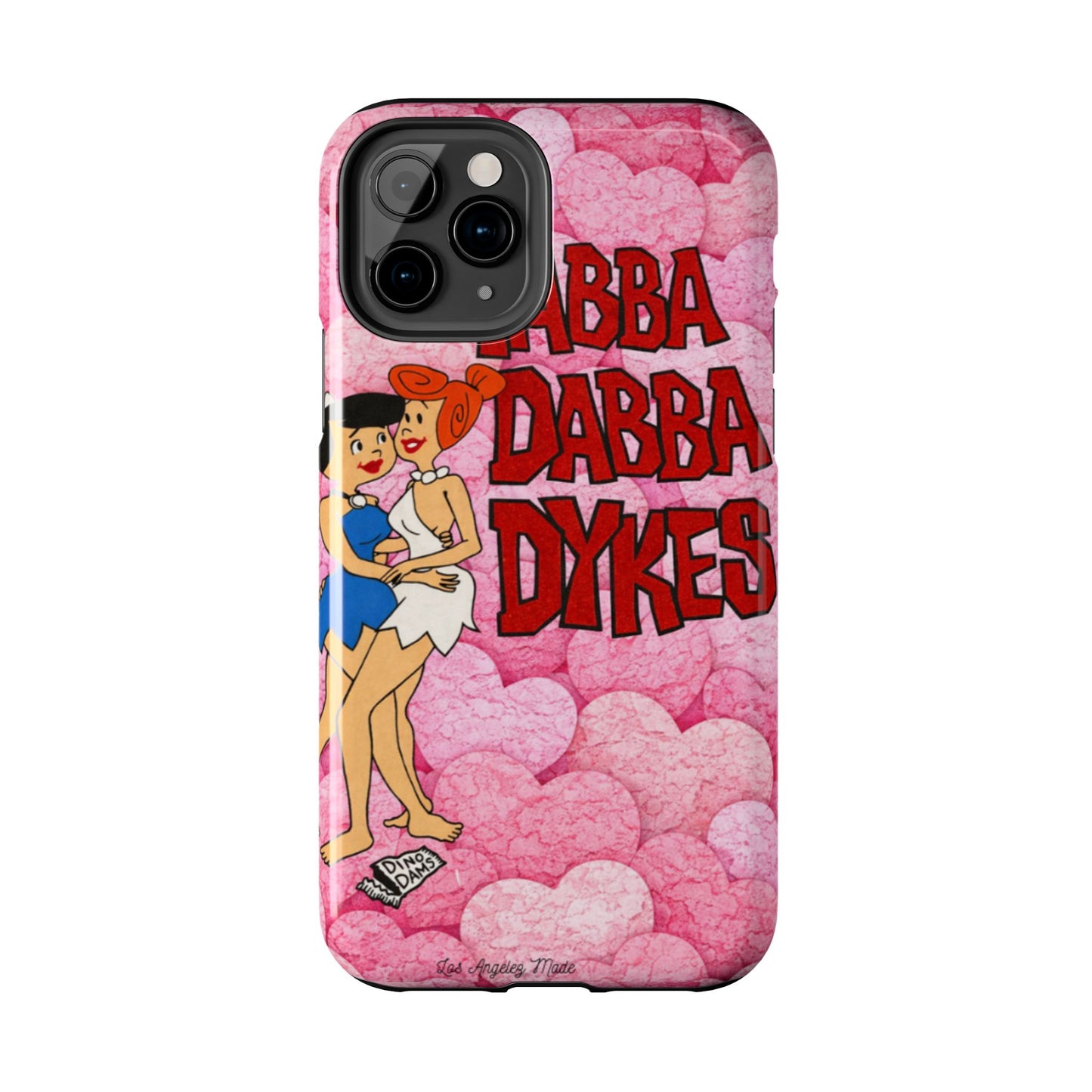 Los Angelez Made x Yabba Dabba Dykes Tough Phone Case
