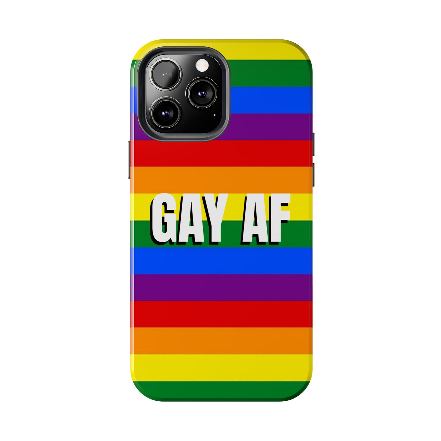 Los Angelez Made x Gay AF Pride Tough Phone Case