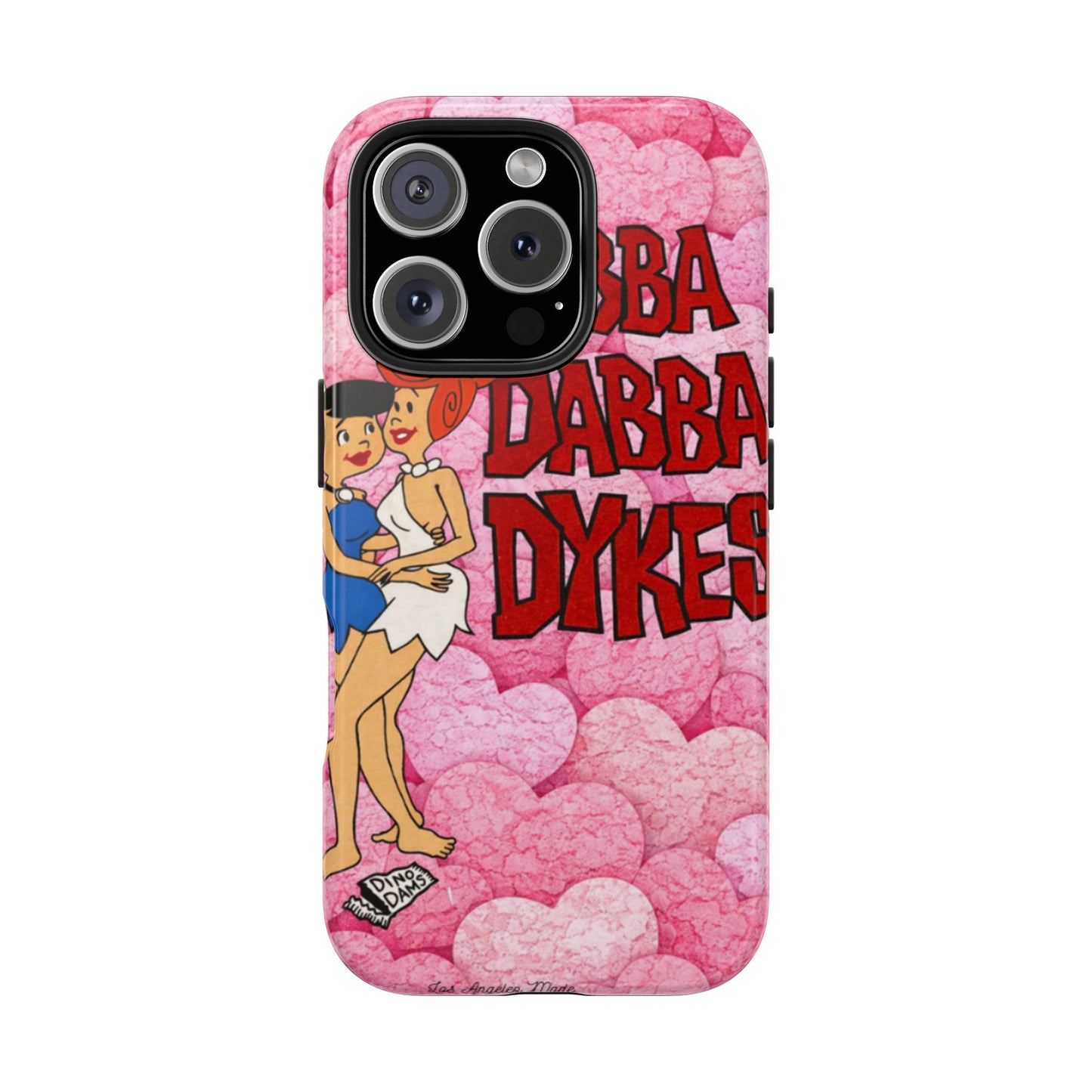 Los Angelez Made x Yabba Dabba Dykes Tough Phone Case