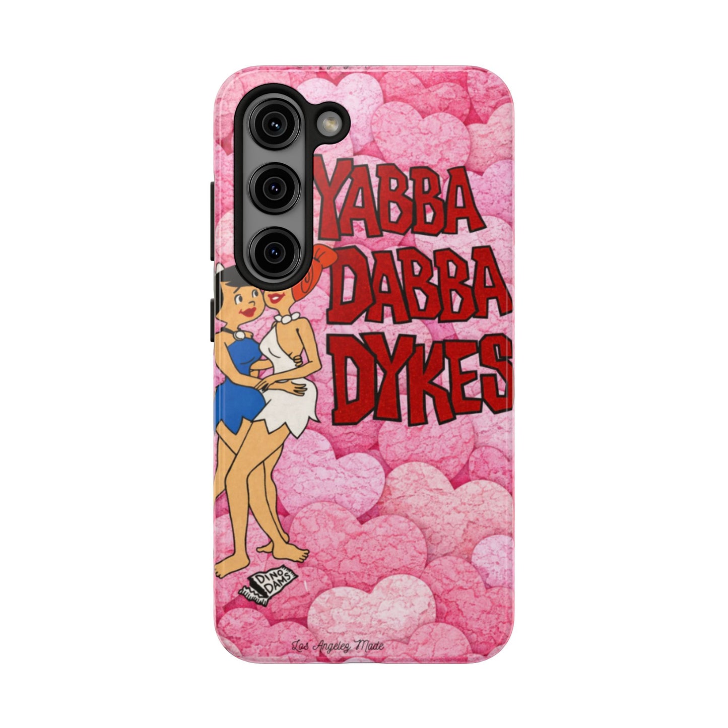 Los Angelez Made x Yabba Dabba Dykes Tough Phone Case