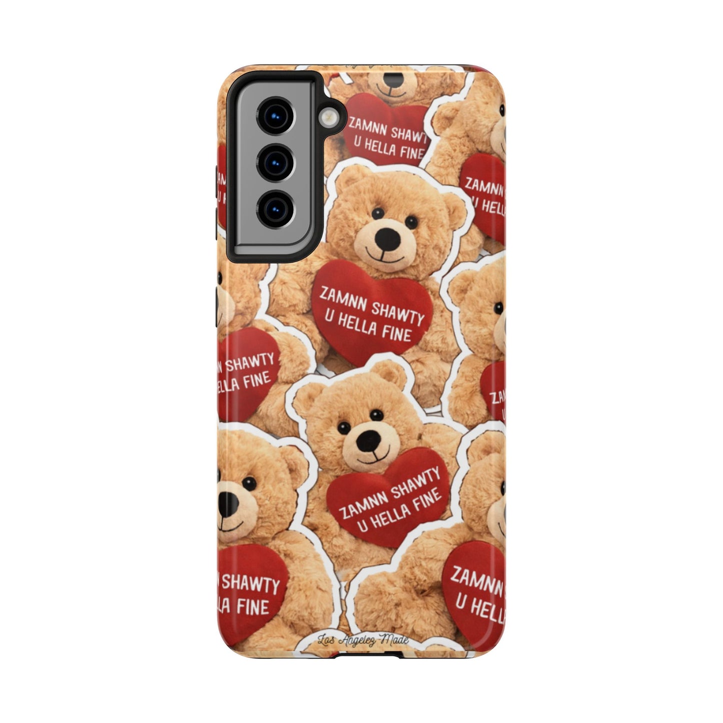 Los Angelez Made x Teddy "Zamnn Shawty U Hella Fine" Tough Phone Case