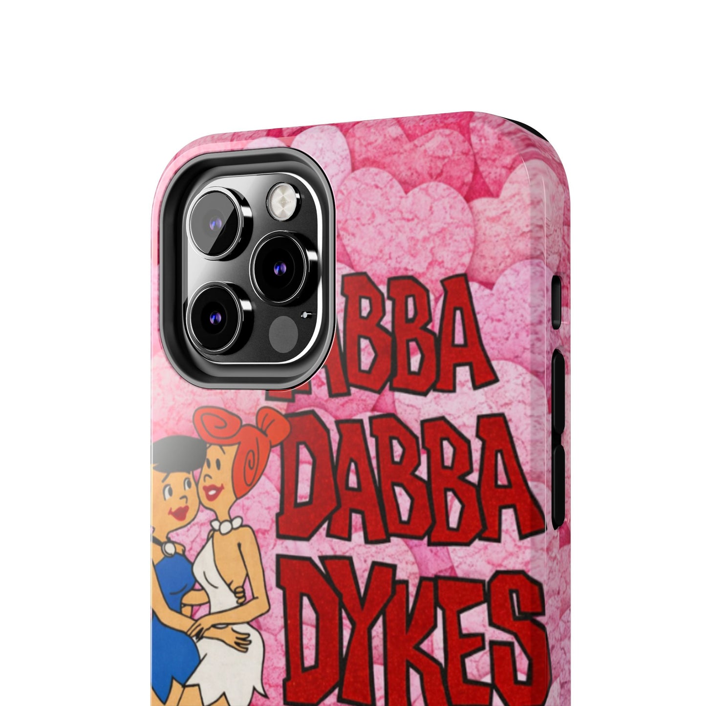 Los Angelez Made x Yabba Dabba Dykes Tough Phone Case