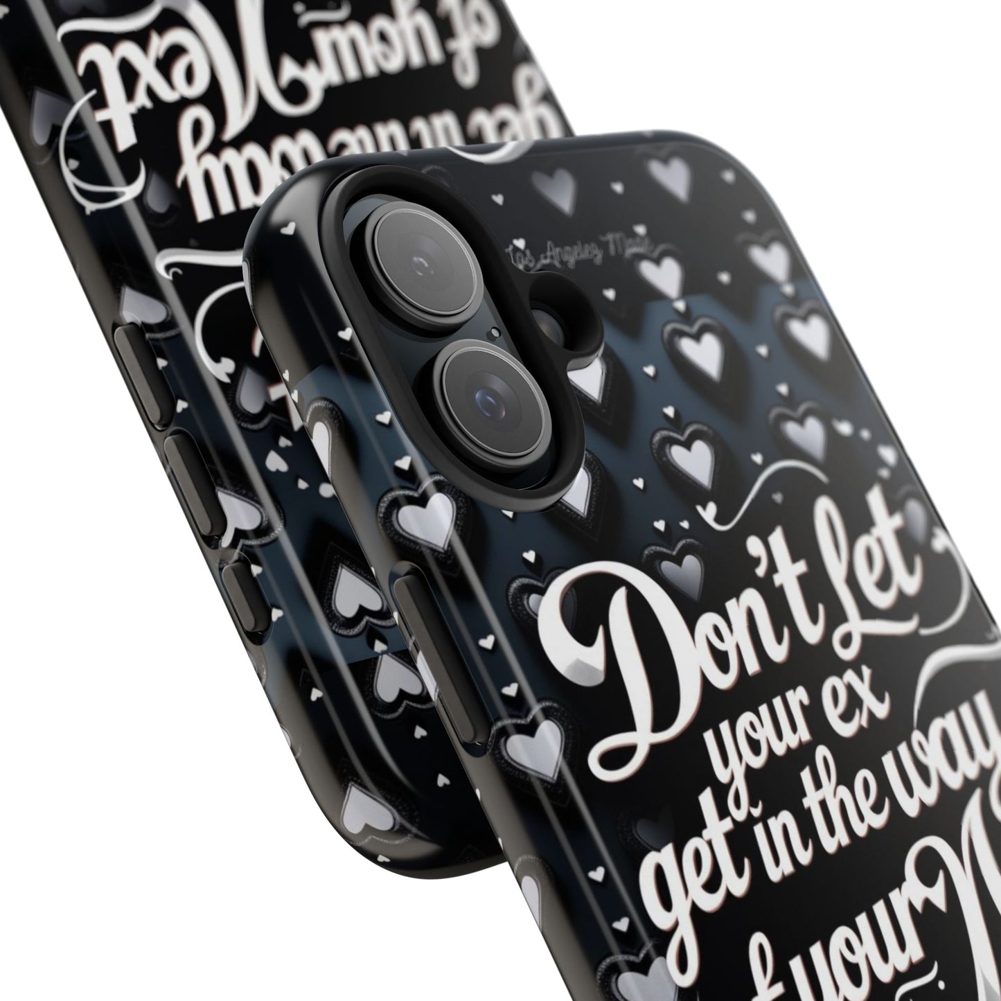 Los Angelez Made x Don't Let Your Ex Tough Phone Case