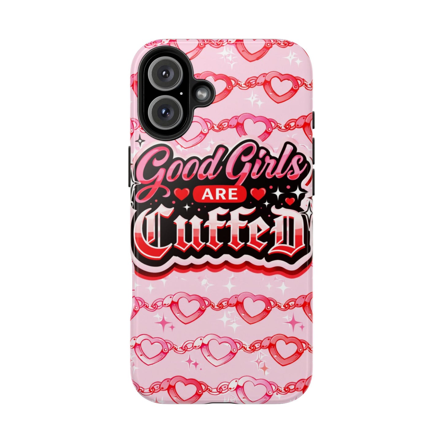 Los Angelez Made x "Good Girls Are Cuffed" Tough Phone Case