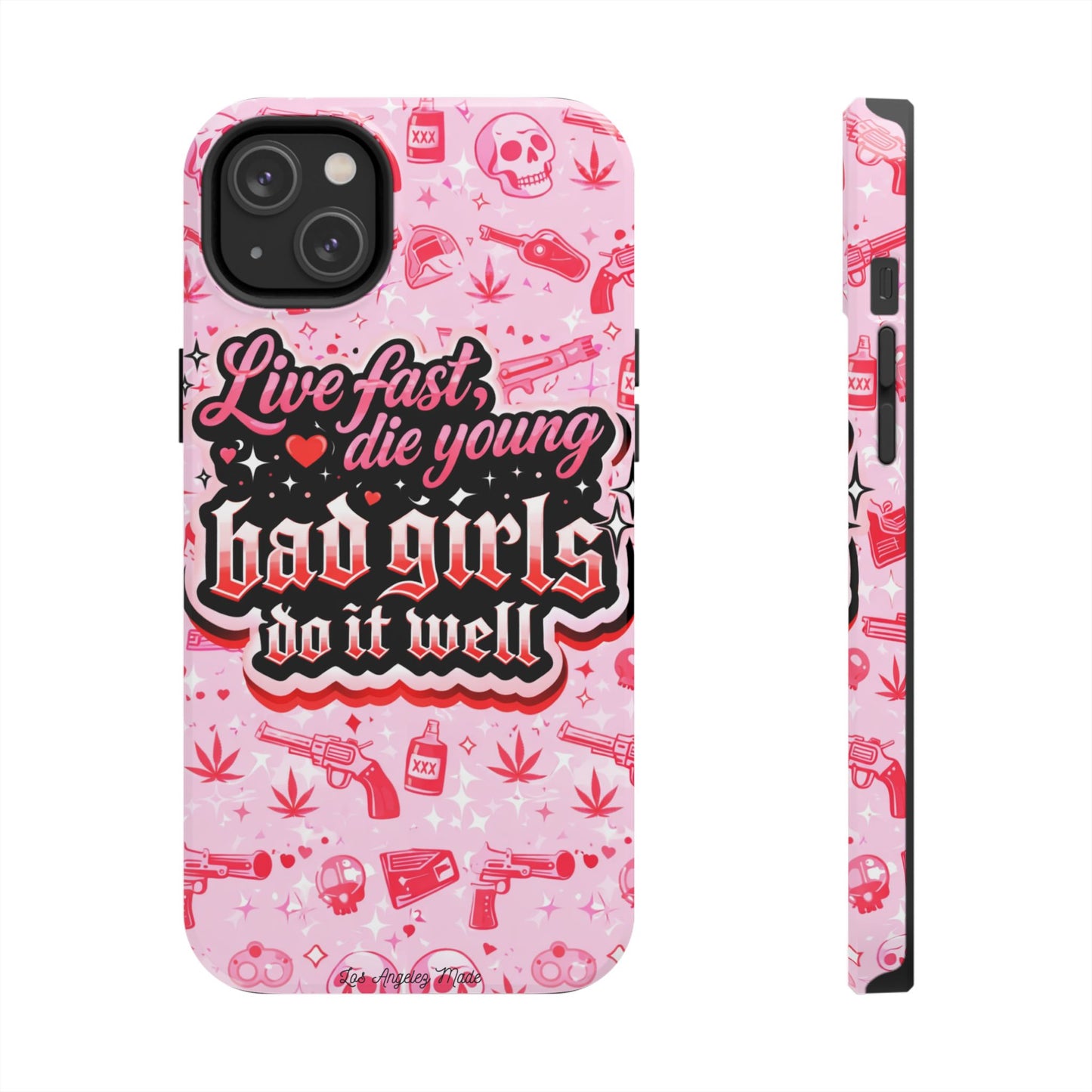 Los Angelez Made x "Live Fast, Die Young'' Tough Phone Case