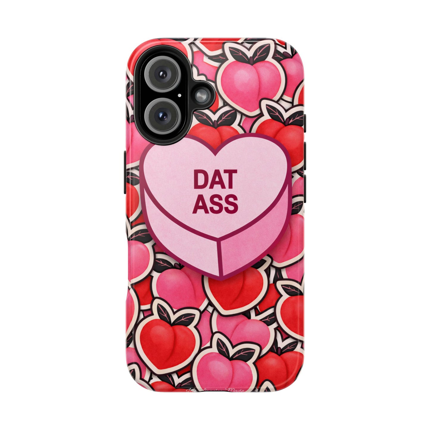 Los Angelez Made x 'DAT ASS' Candy Tough Phone Case