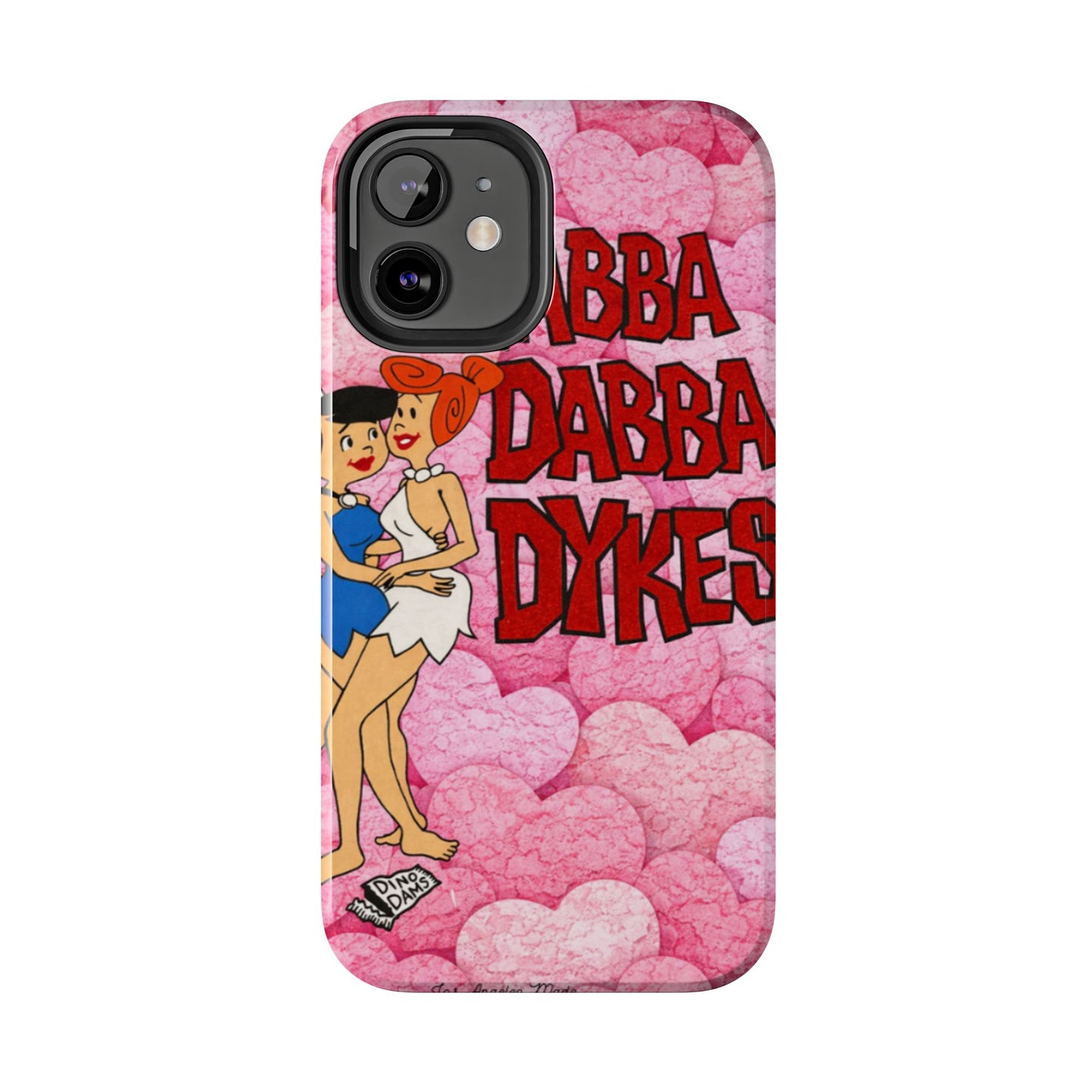 Los Angelez Made x Yabba Dabba Dykes Tough Phone Case