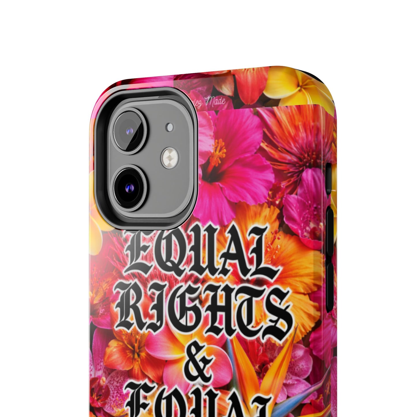 Los Angelez Made x Equal Rights & Equal Lefts Tough Phone Case