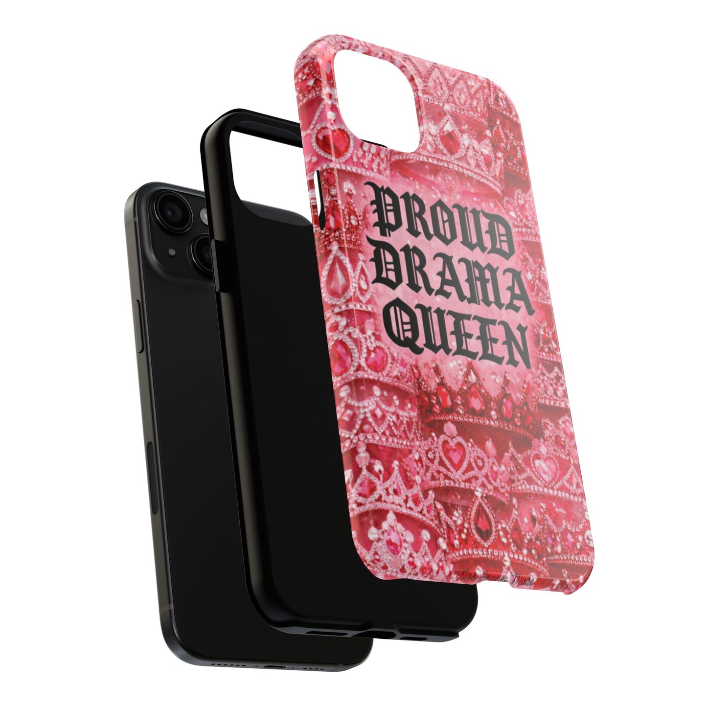 Los Angelez Made x Proud Drama Queen Tough Phone Case