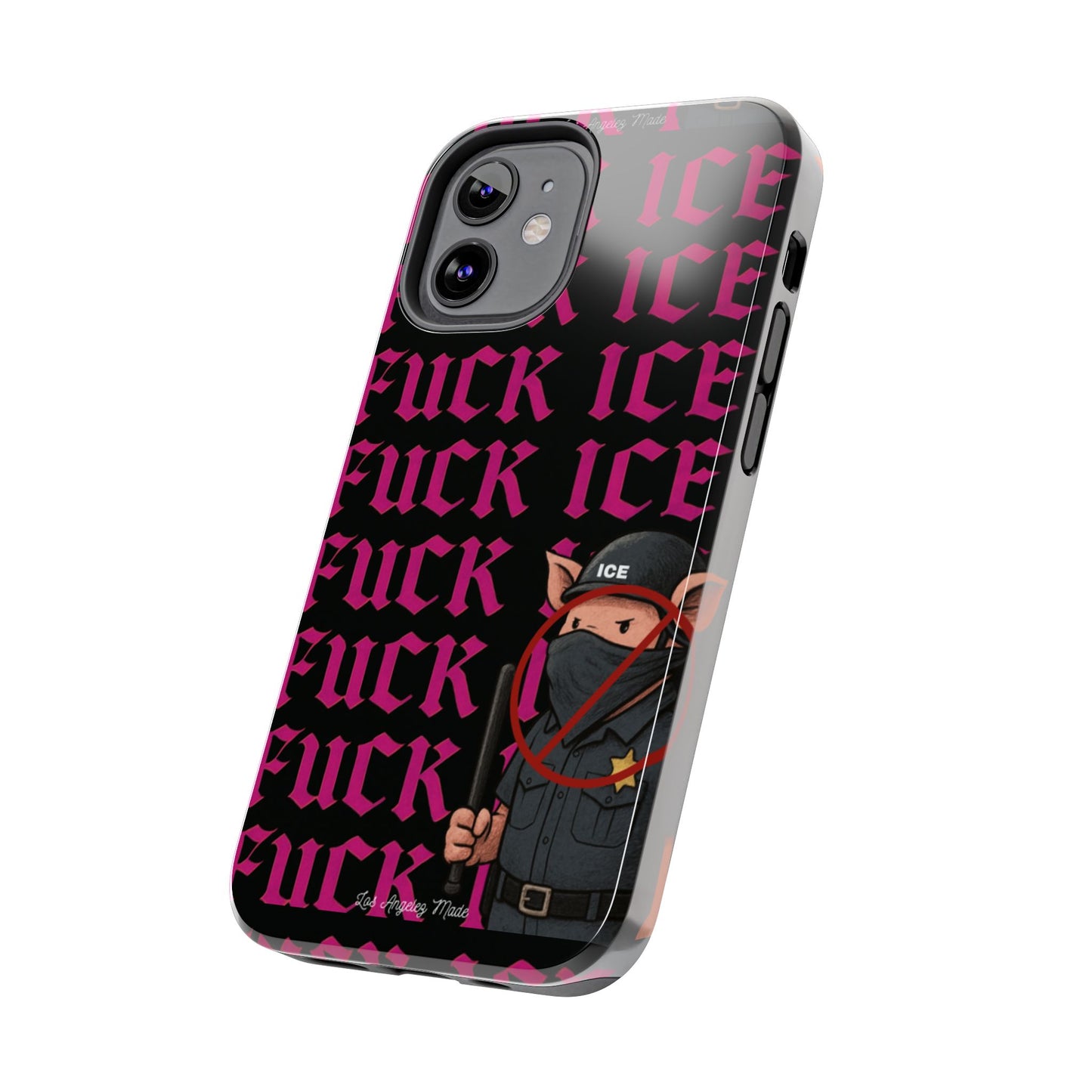 Los Angelez Made x F*ck ICE Tough Phone Case