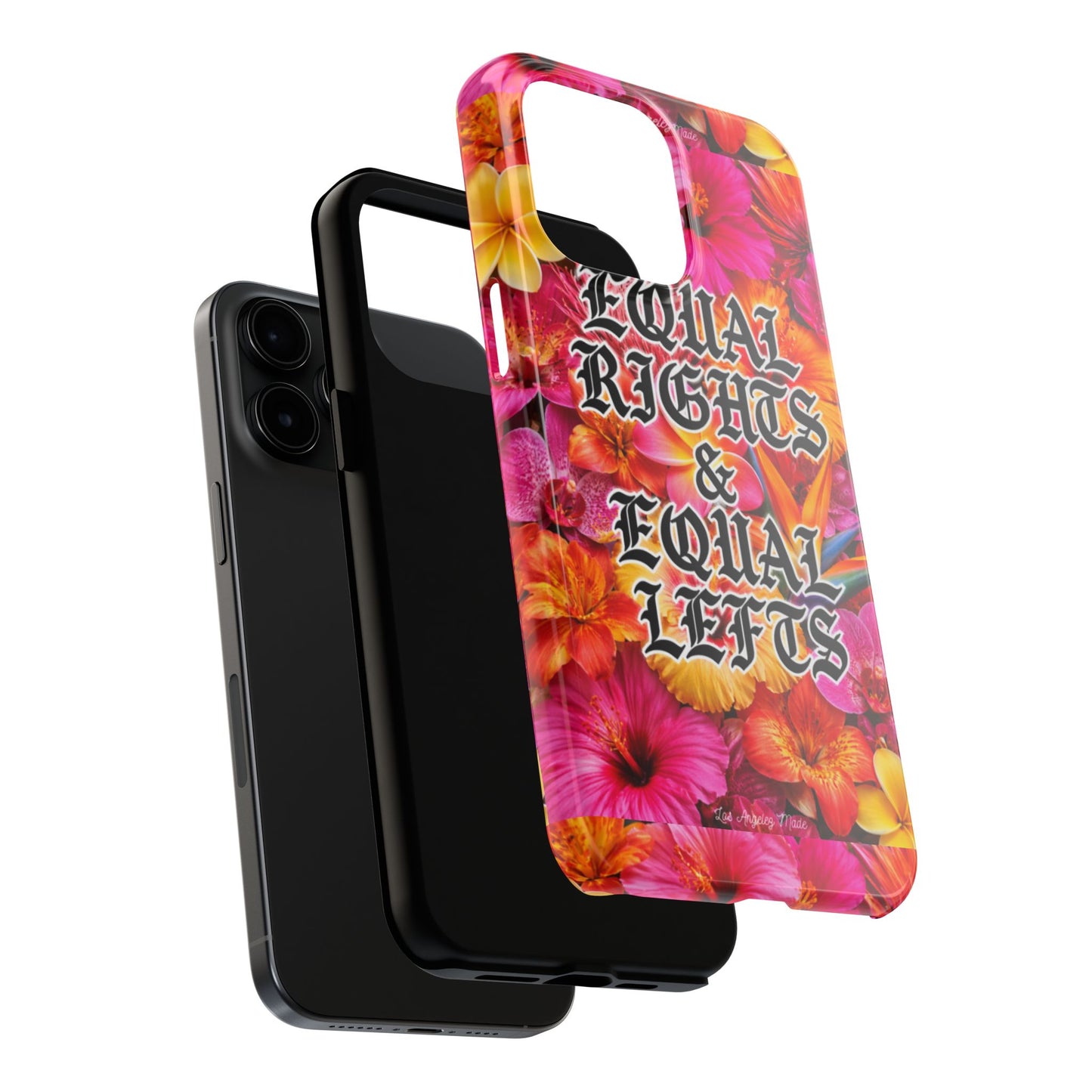 Los Angelez Made x Equal Rights & Equal Lefts Tough Phone Case
