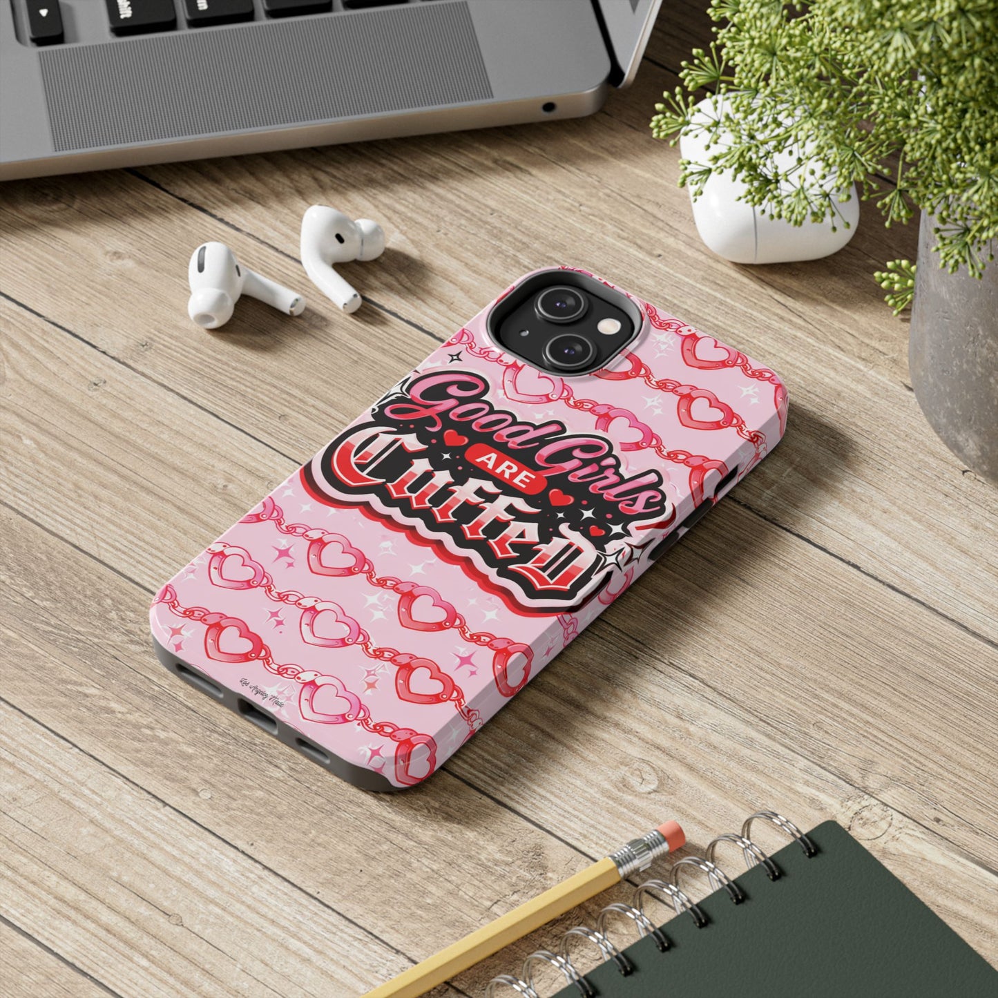 Los Angelez Made x "Good Girls Are Cuffed" Tough Phone Case