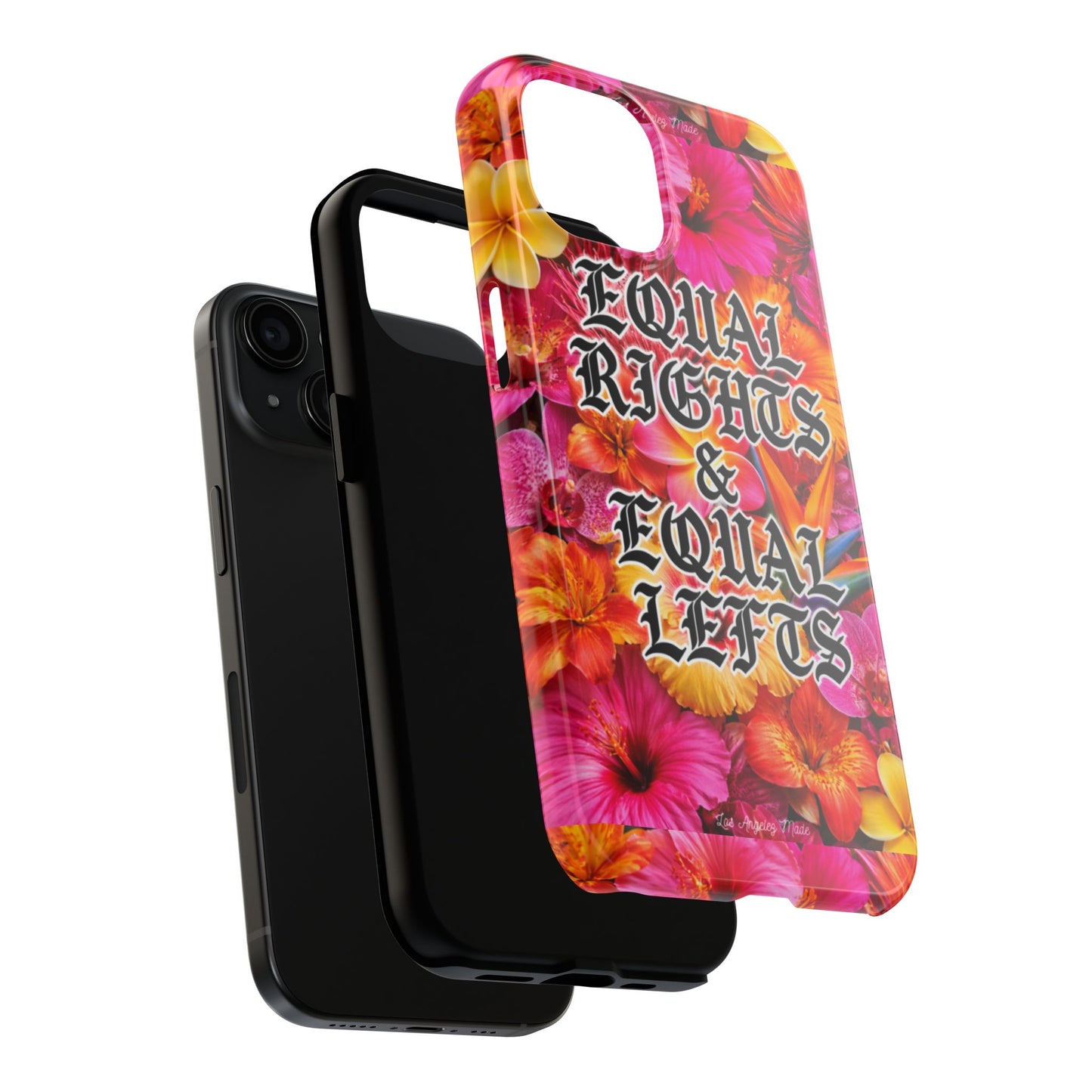 Los Angelez Made x Equal Rights & Equal Lefts Tough Phone Case