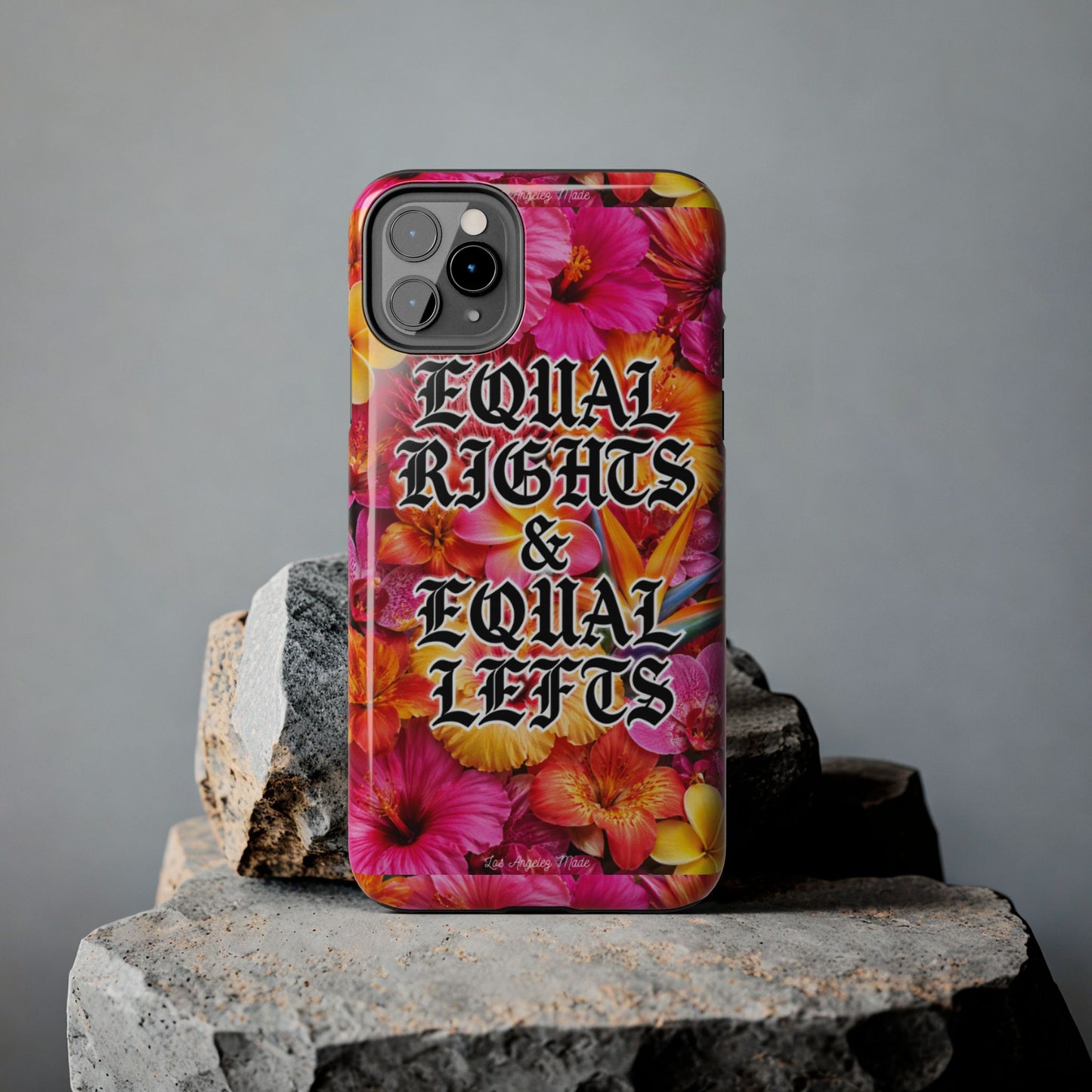 Los Angelez Made x Equal Rights & Equal Lefts Tough Phone Case