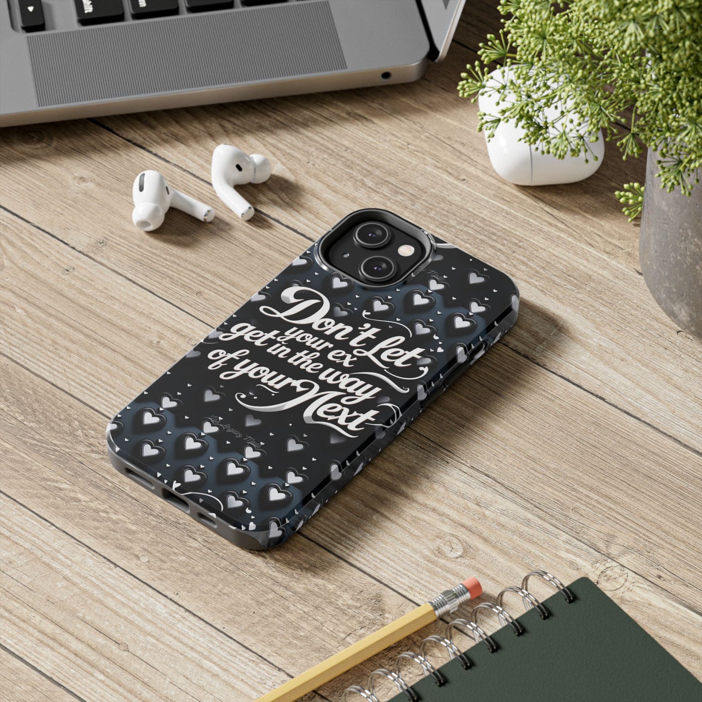 Los Angelez Made x Don't Let Your Ex Tough Phone Case