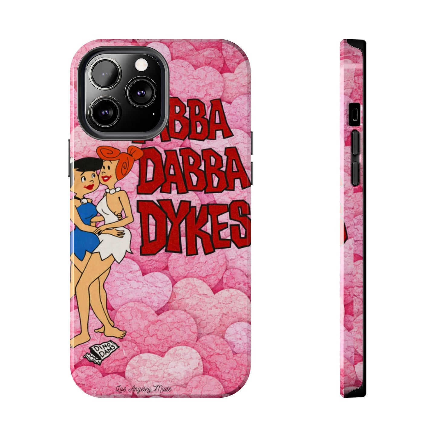 Los Angelez Made x Yabba Dabba Dykes Tough Phone Case