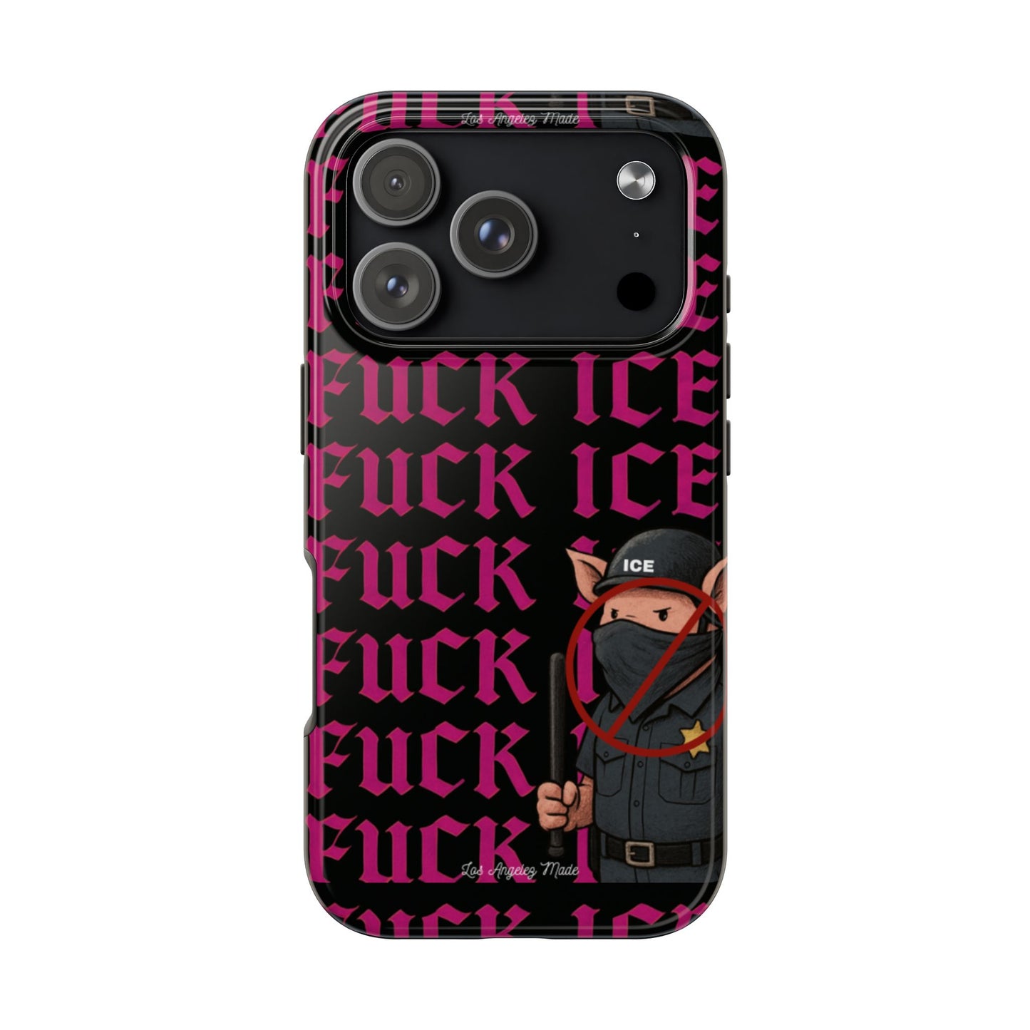 Los Angelez Made x F*ck ICE Tough Phone Case