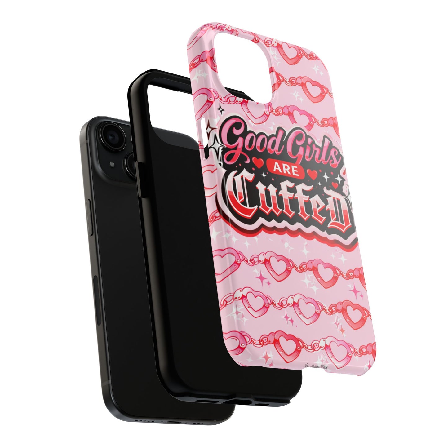 Los Angelez Made x "Good Girls Are Cuffed" Tough Phone Case