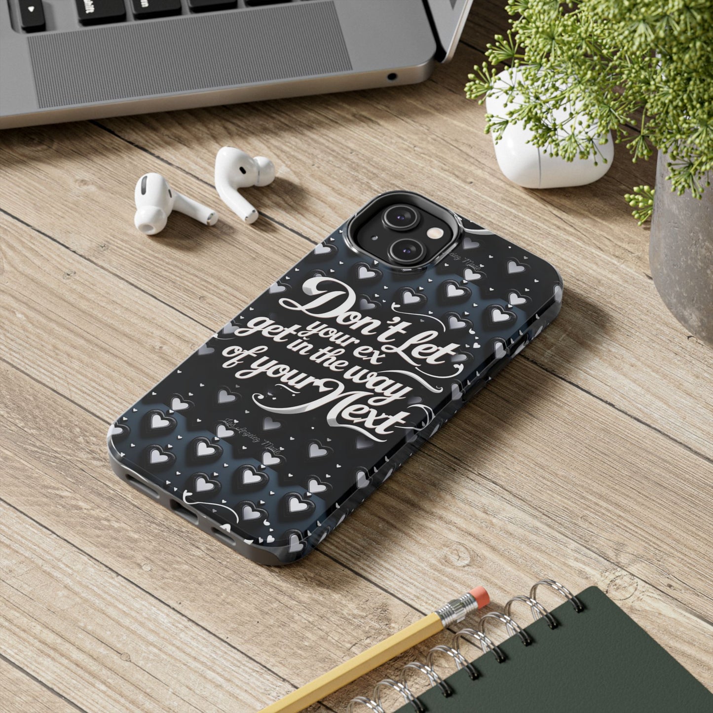 Los Angelez Made x Don't Let Your Ex Tough Phone Case