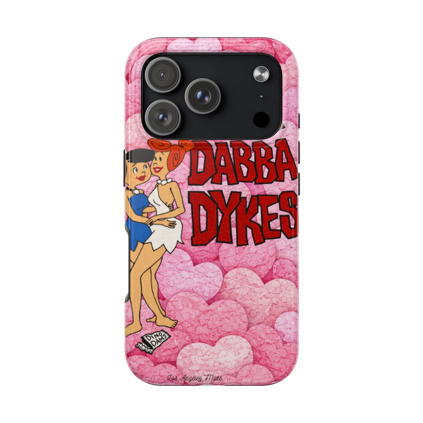 Los Angelez Made x Yabba Dabba Dykes Tough Phone Case