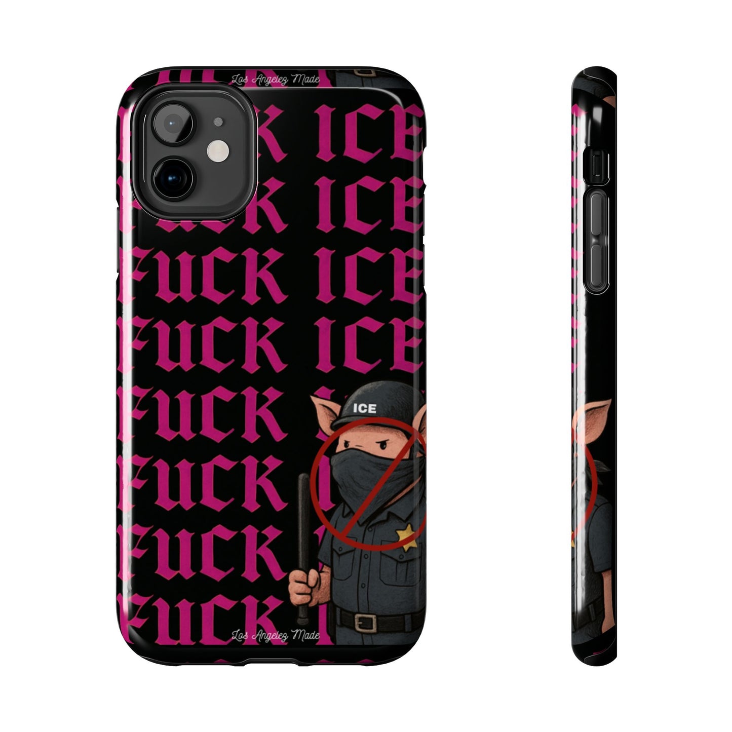 Los Angelez Made x F*ck ICE Tough Phone Case