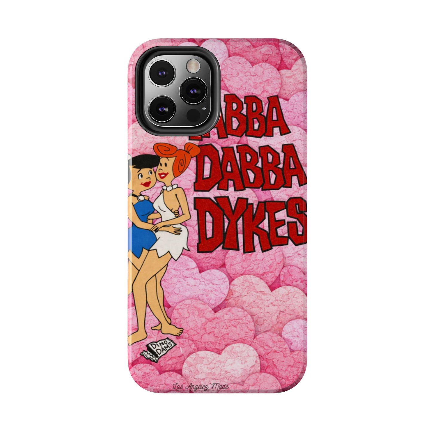 Los Angelez Made x Yabba Dabba Dykes Tough Phone Case