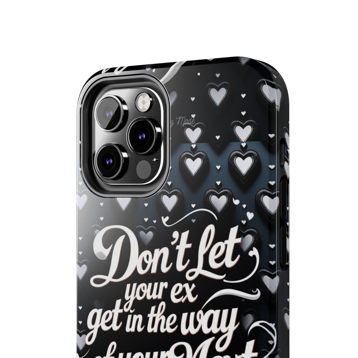 Los Angelez Made x Don't Let Your Ex Tough Phone Case