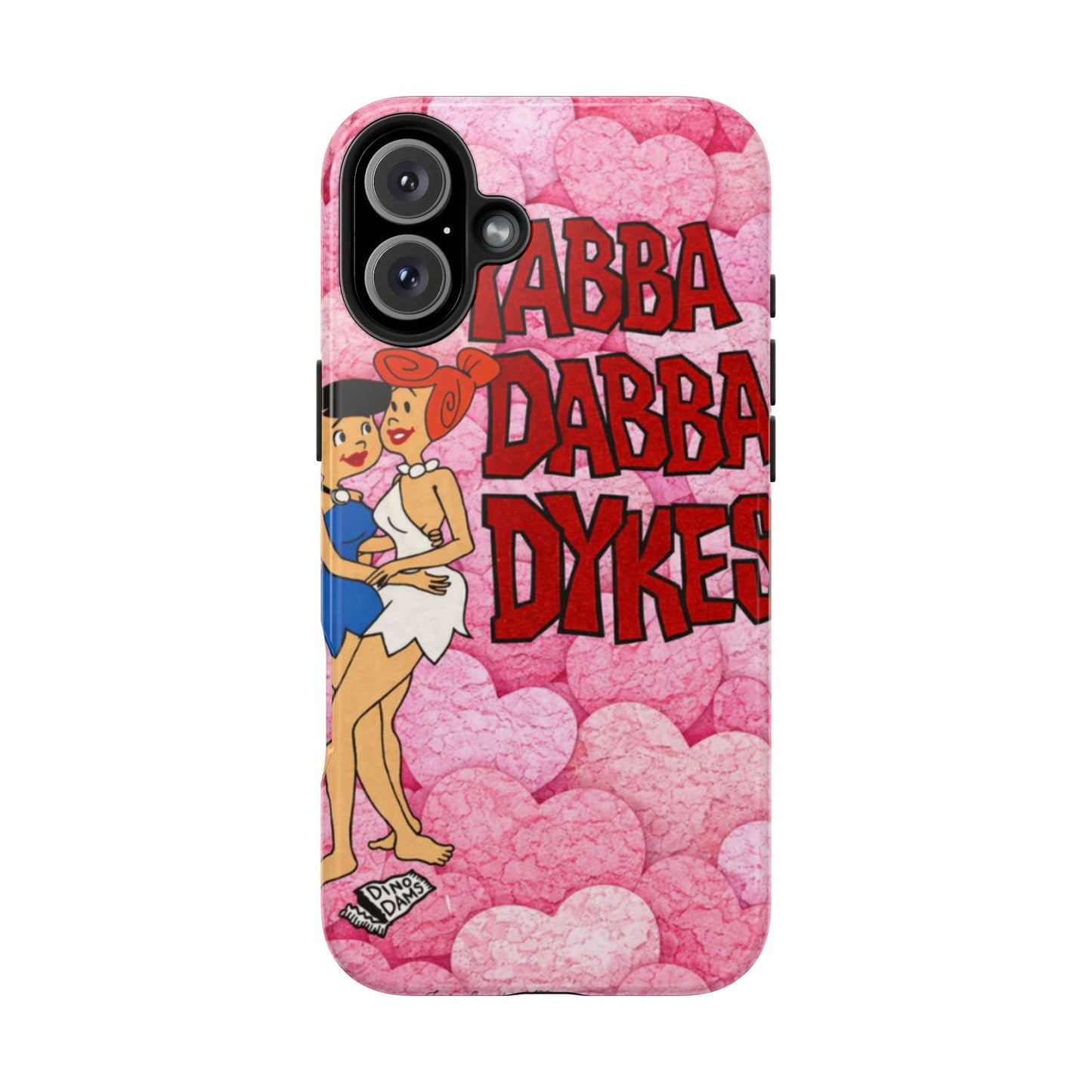 Los Angelez Made x Yabba Dabba Dykes Tough Phone Case