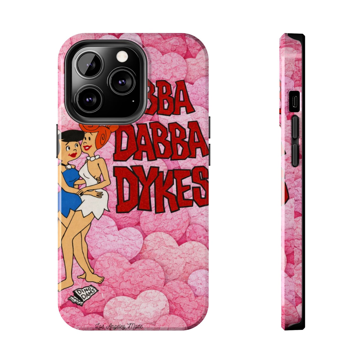 Los Angelez Made x Yabba Dabba Dykes Tough Phone Case