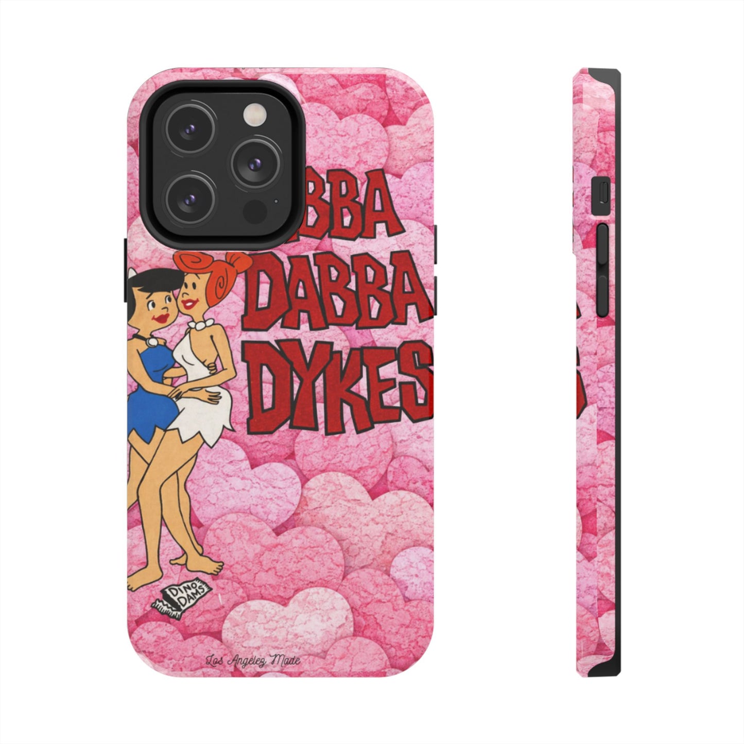 Los Angelez Made x Yabba Dabba Dykes Tough Phone Case