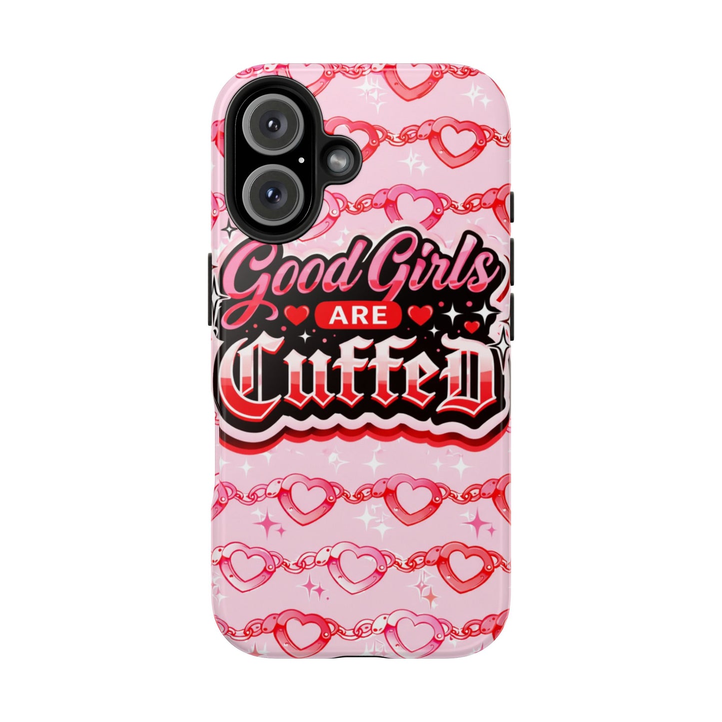 Los Angelez Made x "Good Girls Are Cuffed" Tough Phone Case