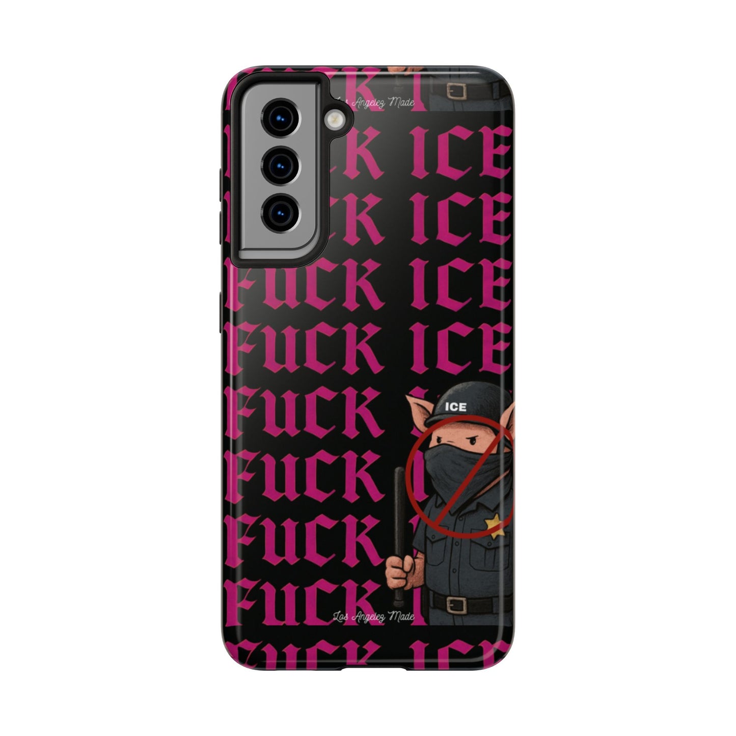 Los Angelez Made x F*ck ICE Tough Phone Case