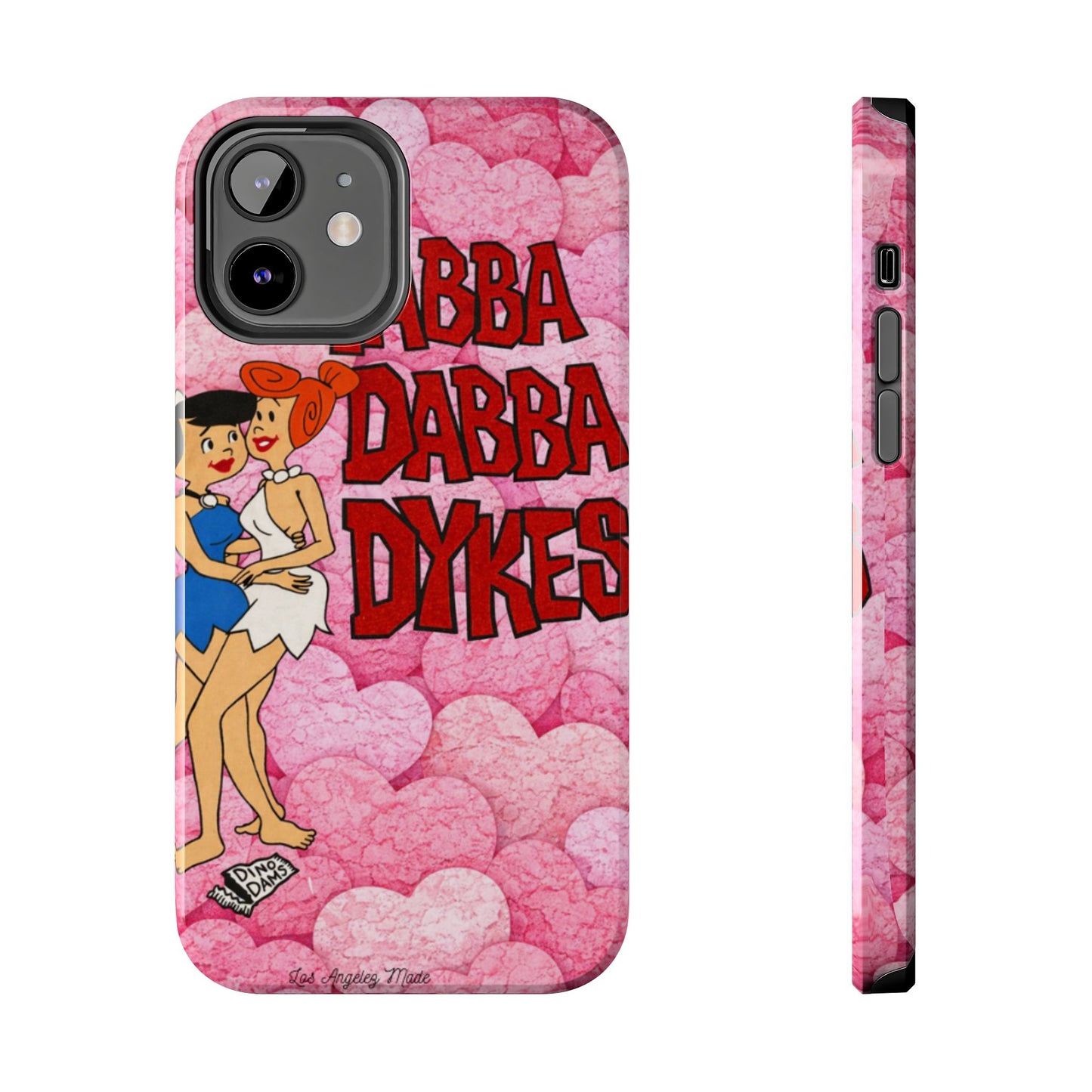 Los Angelez Made x Yabba Dabba Dykes Tough Phone Case