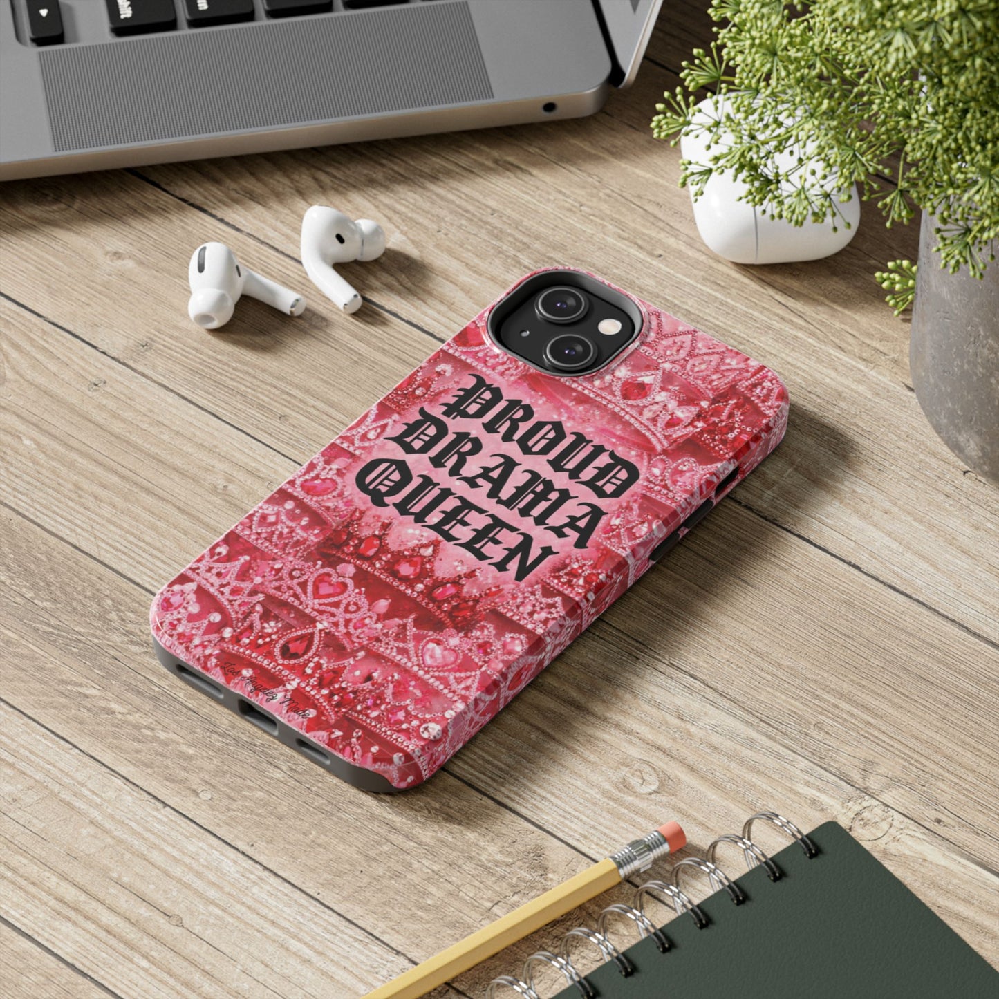 Los Angelez Made x Proud Drama Queen Tough Phone Case
