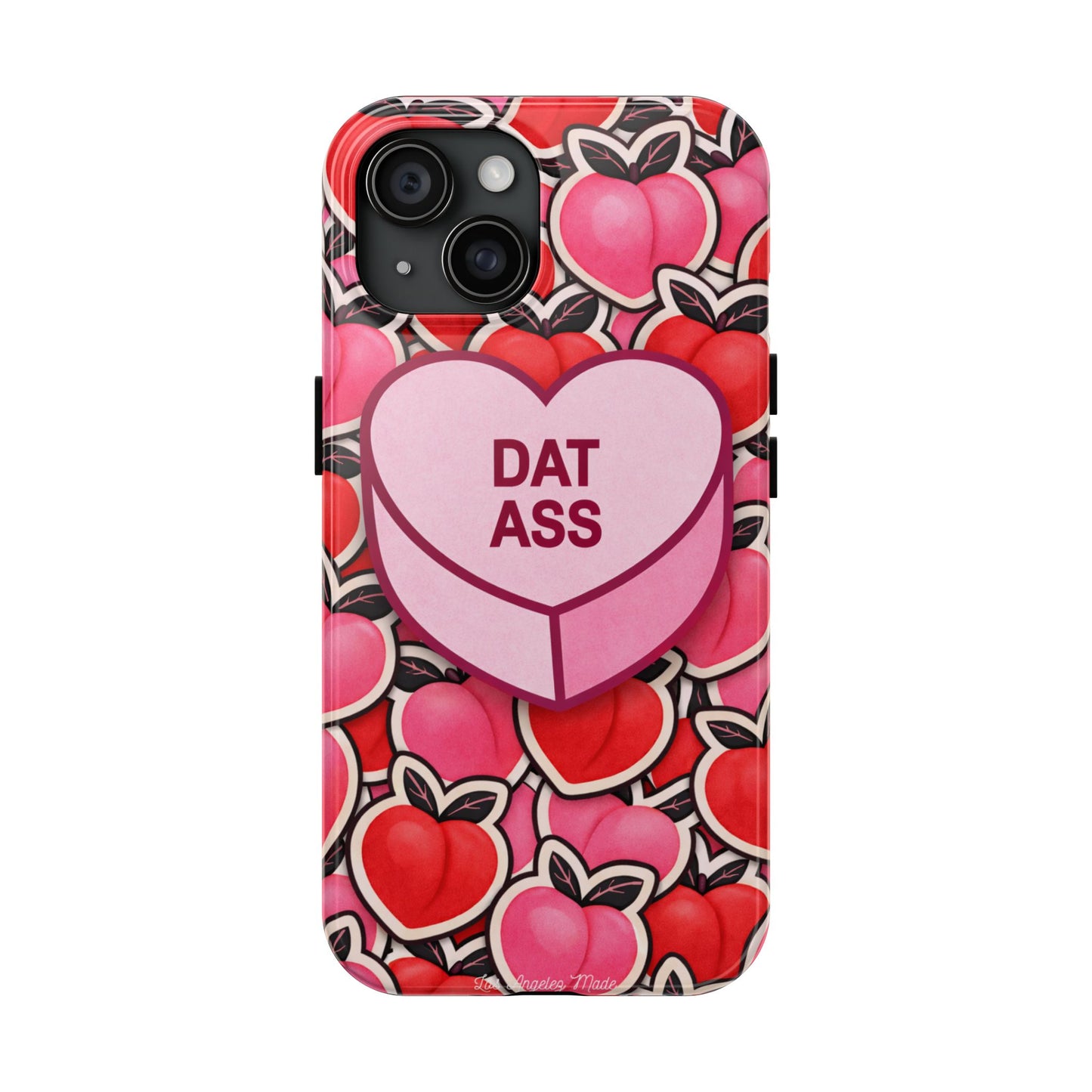 Los Angelez Made x 'DAT ASS' Candy Tough Phone Case
